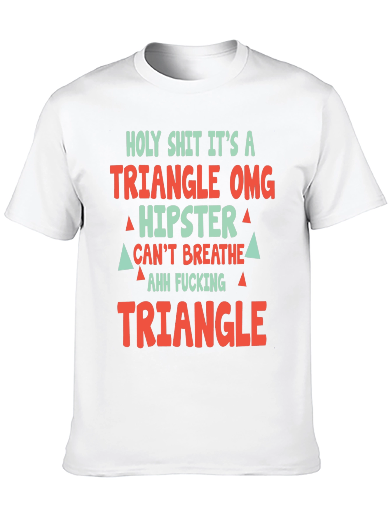 Funny Triangle Graphic Tee - Hipster Humor T-Shirt