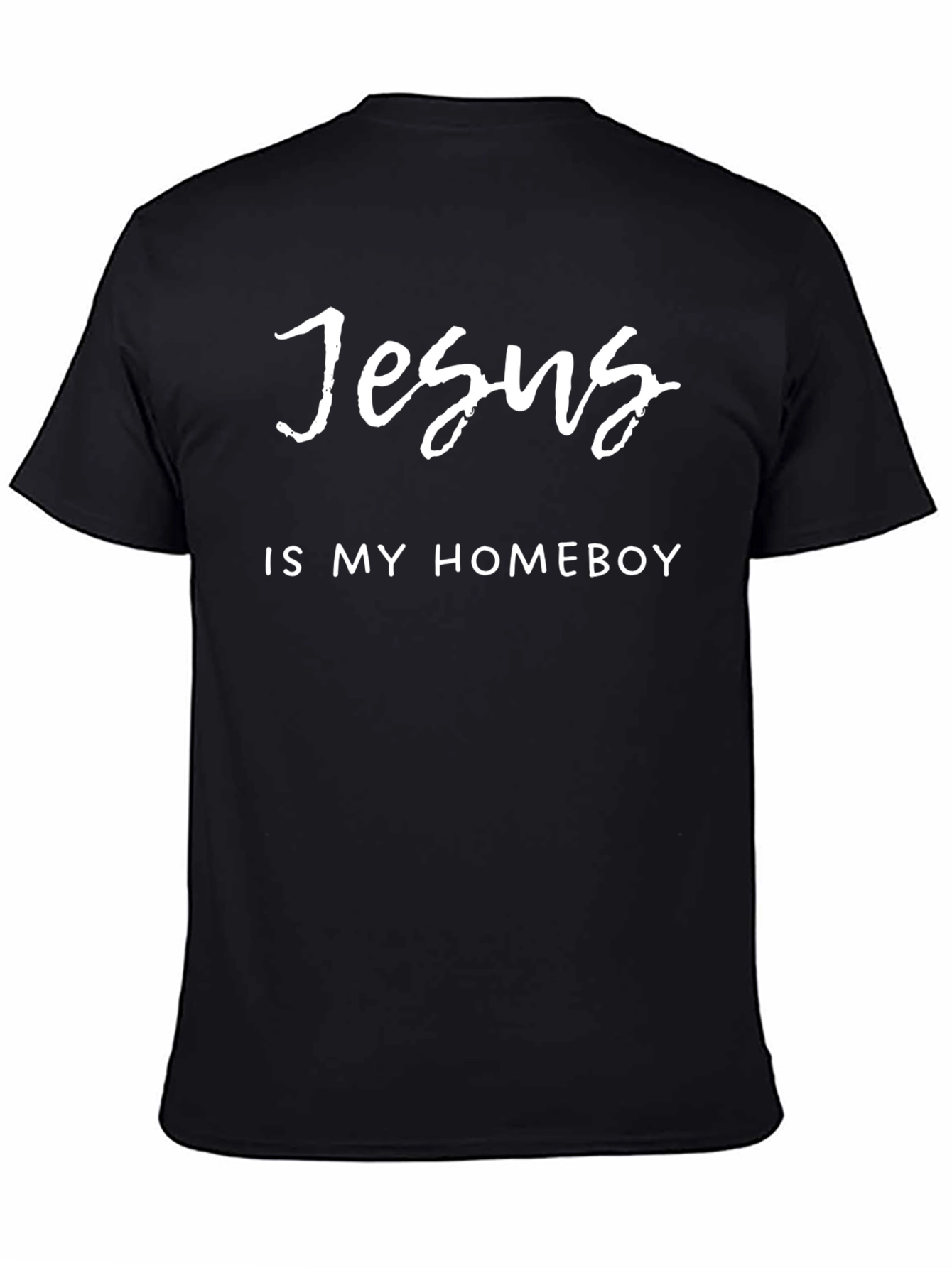 Jesus is My Homeboy Black T-Shirt