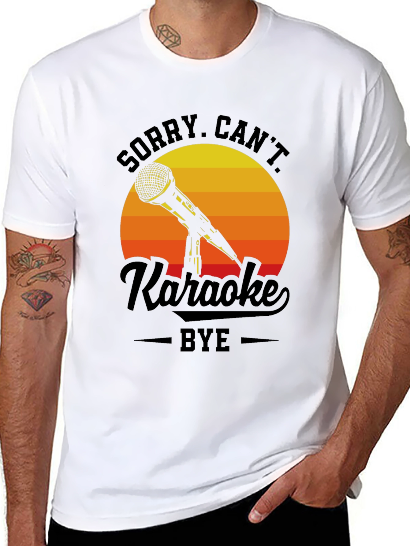 Sorry Cant Karaoke Bye T-Shirt
