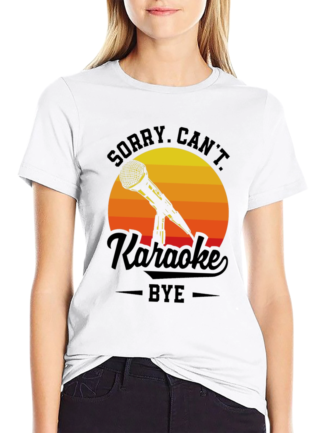 Sorry Cant Karaoke Bye T-Shirt