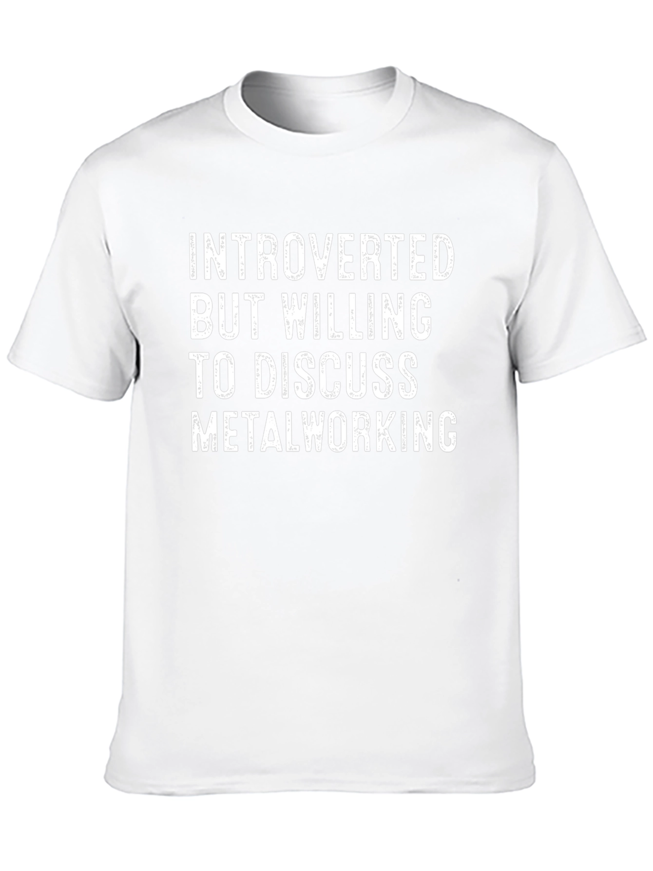 Introverted Metalworking T-Shirt: Funny Hobby Tee