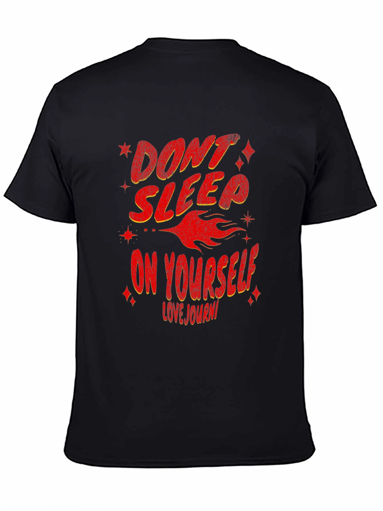 Dont Sleep On Yourself Graphic T-Shirt