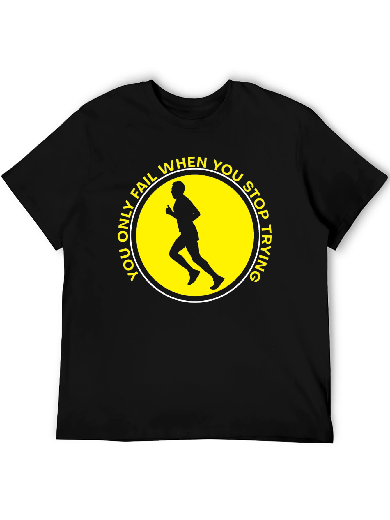Motivational Running T-Shirt: Never Stop Trying!
