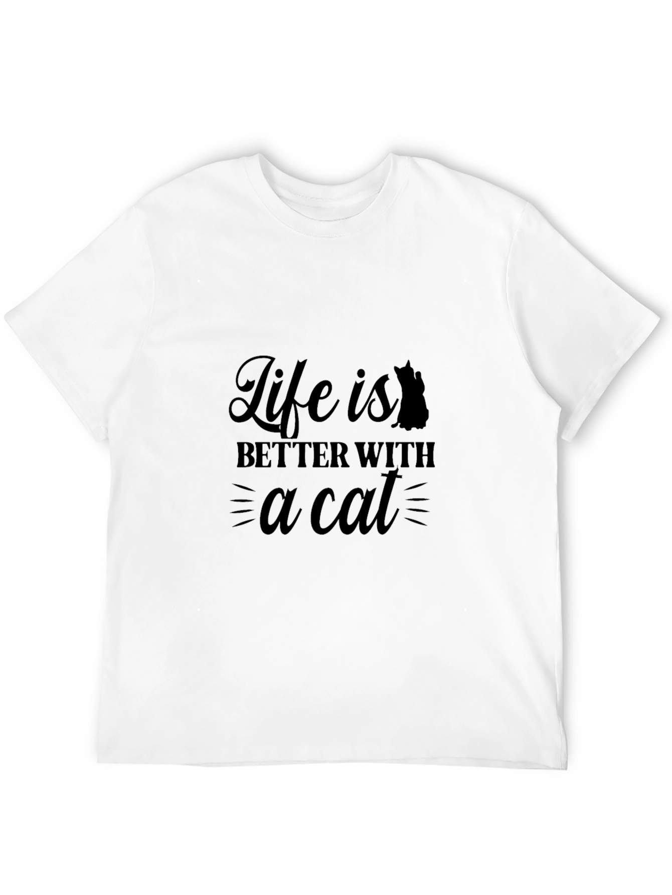 Life is Better With a Cat Black T-Shirt