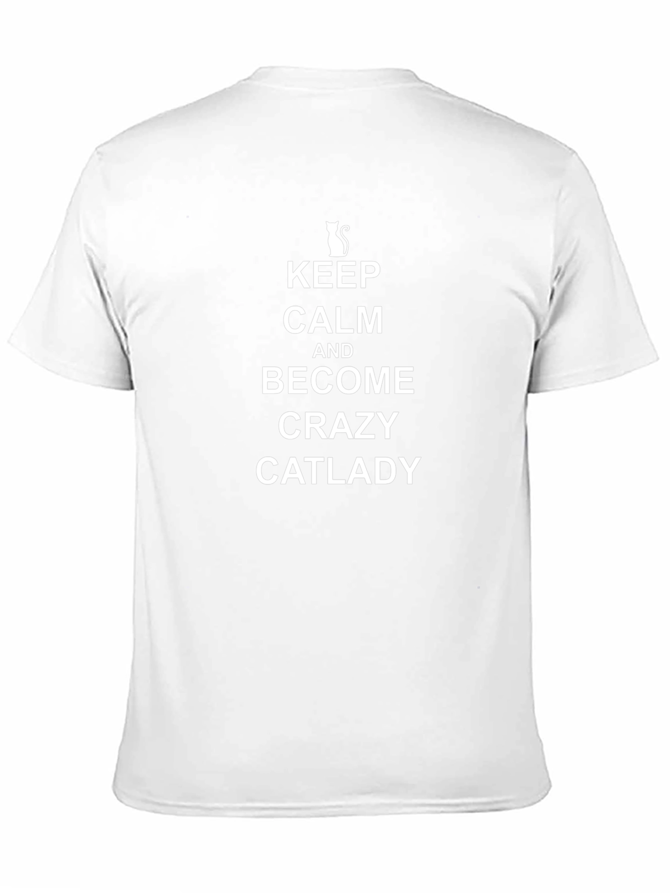Keep Calm Crazy Catlady T-Shirt