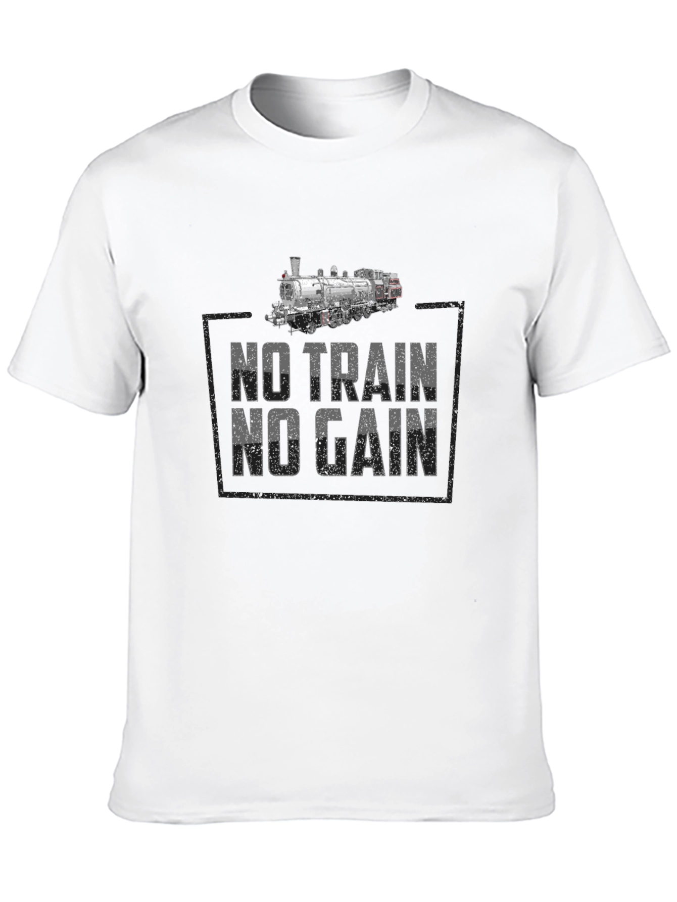 No Train No Gain Graphic T-Shirt