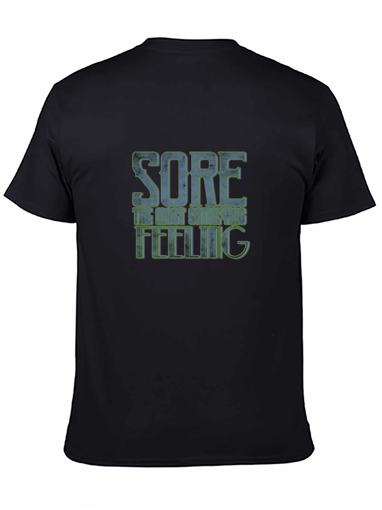 Sore The Best Shape Feeling T-Shirt