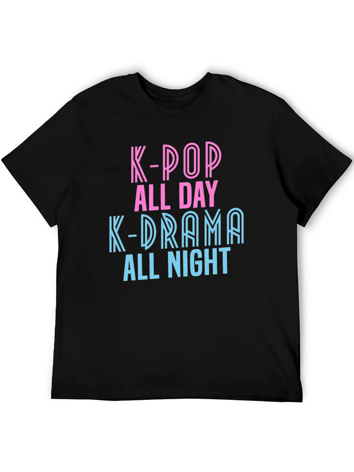 K-Pop & K-Drama All Day/Night T-Shirt