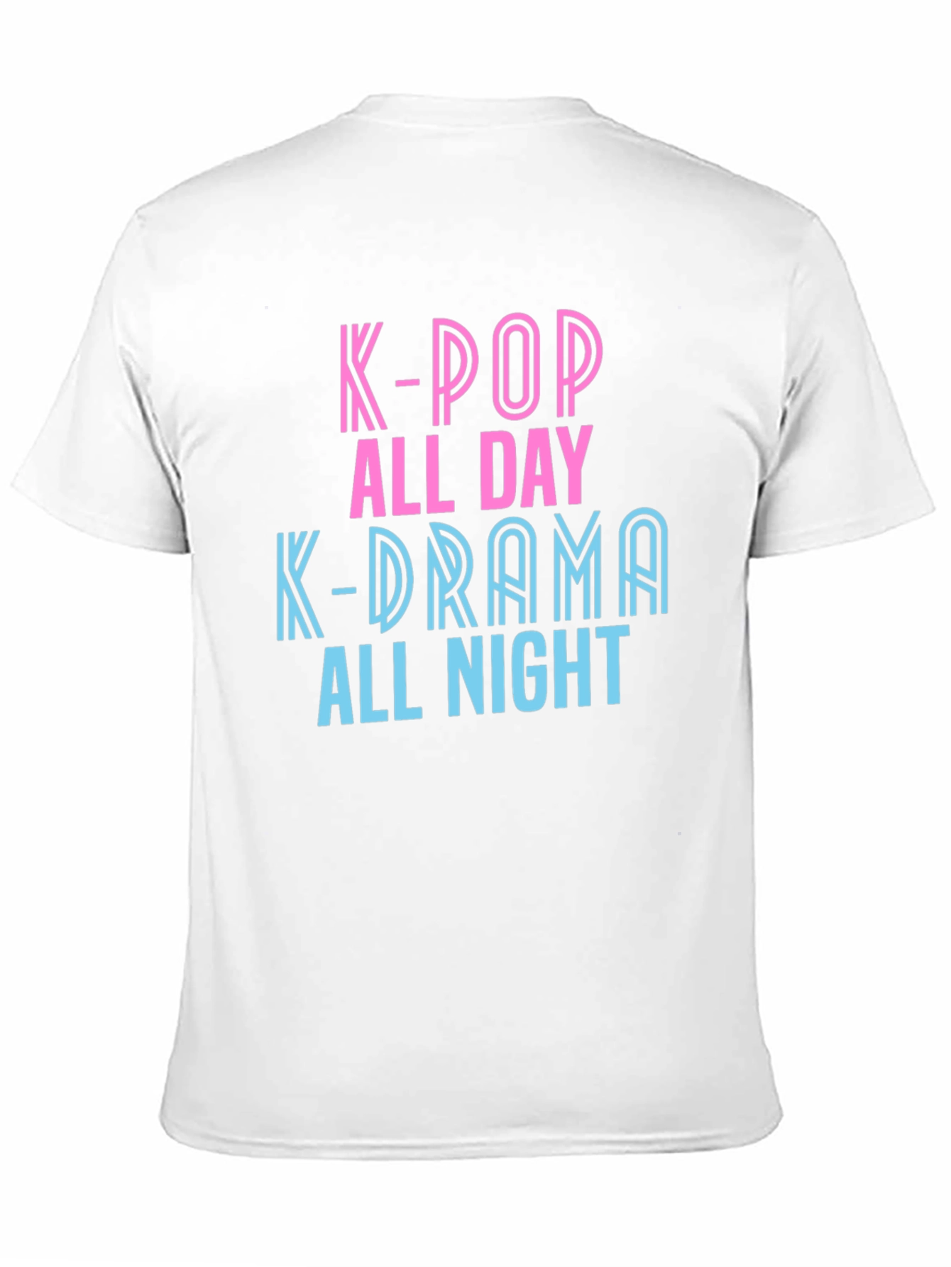 K-Pop & K-Drama All Day/Night T-Shirt