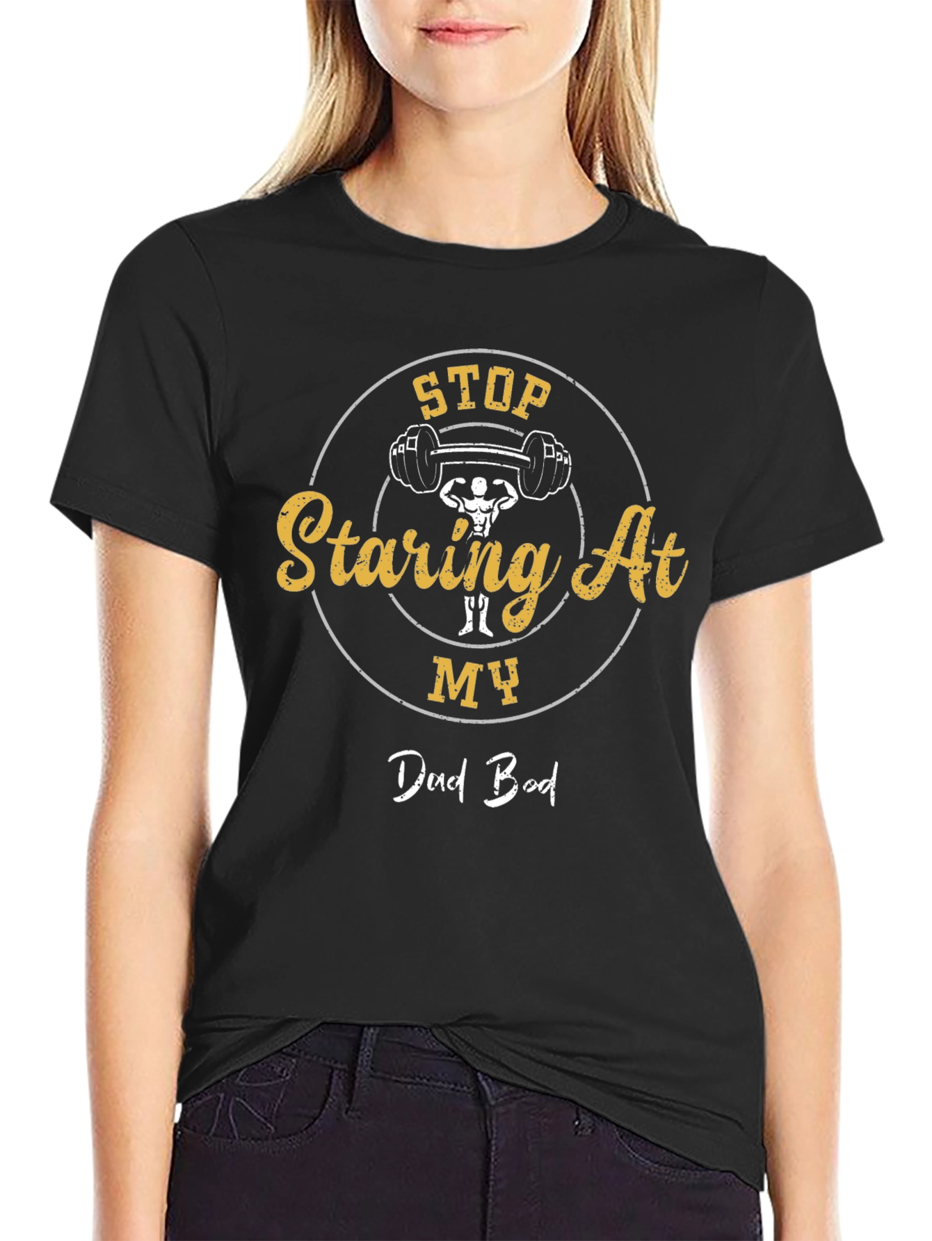 Stop Staring At My Dad Bod Graphic T-Shirt