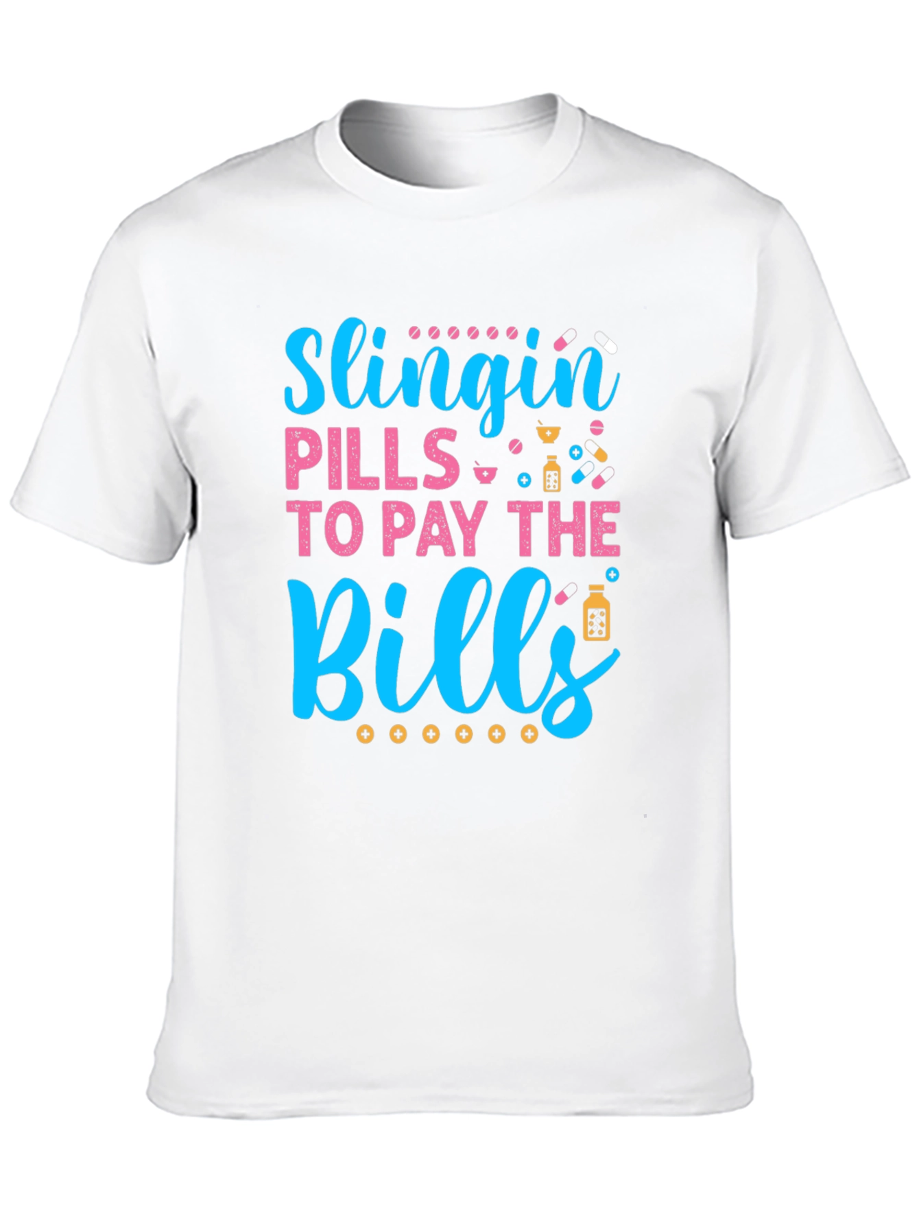 Slingin Pills T-Shirt - Pharmacy Humor