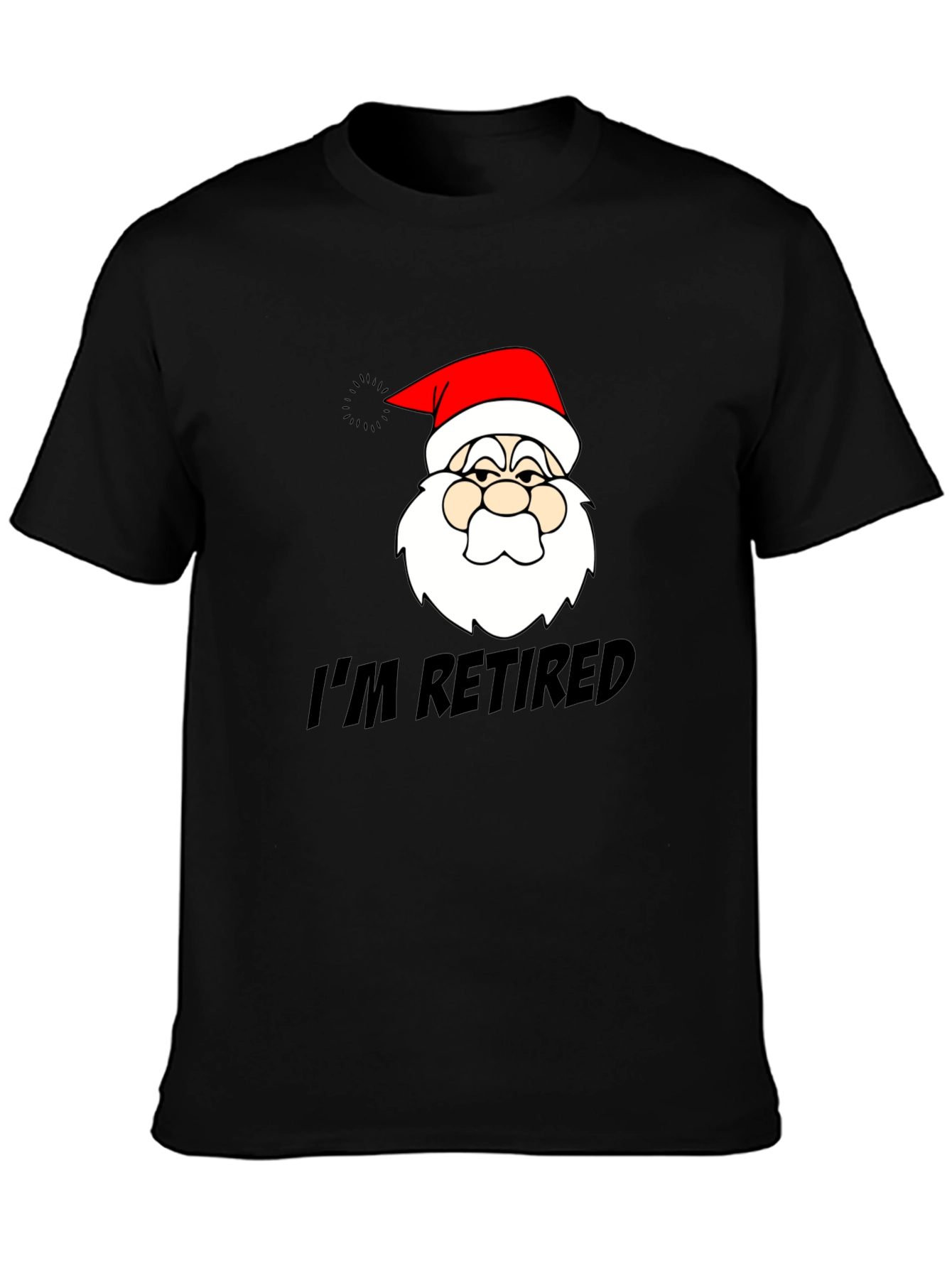 Im Retired Santa Graphic T-Shirt