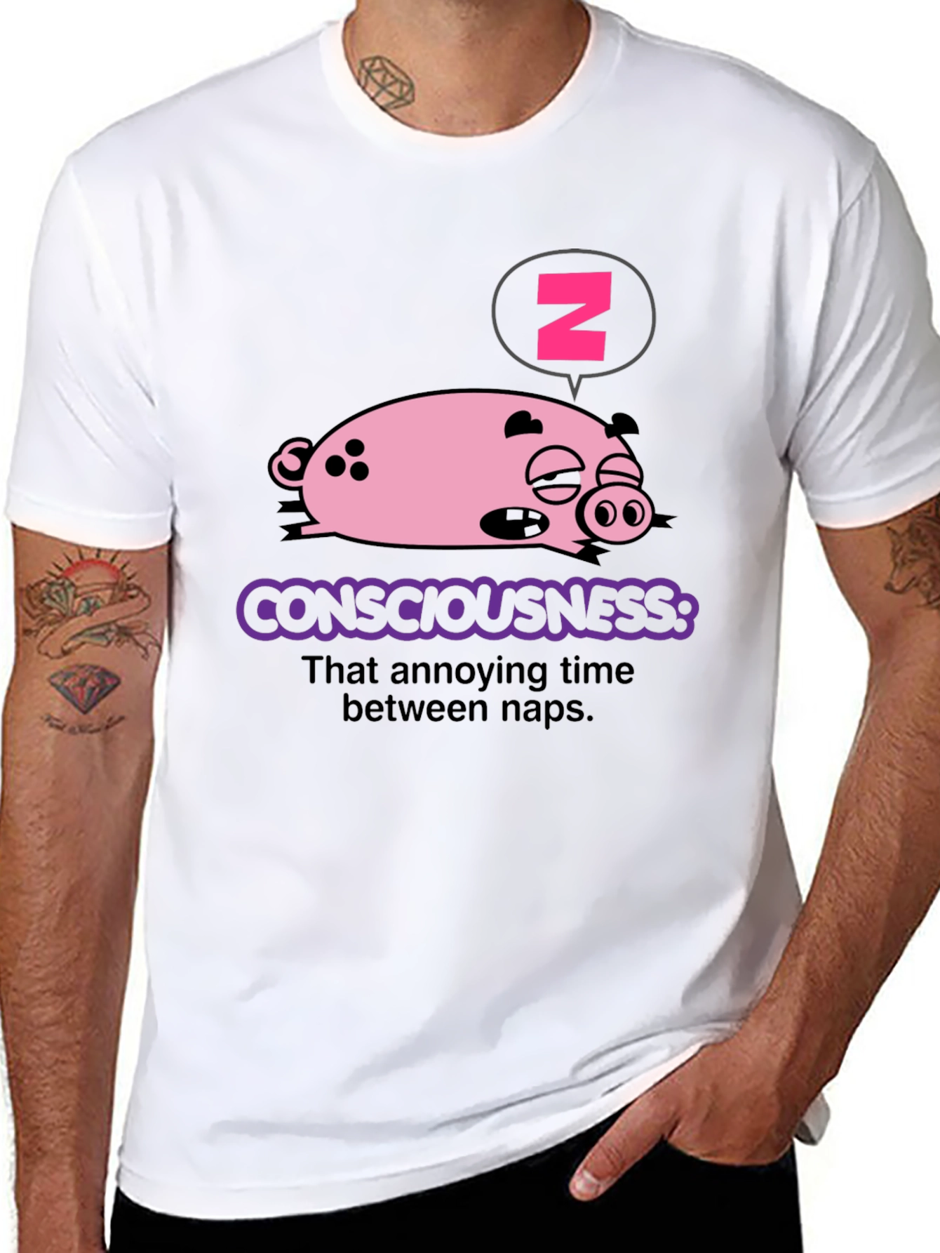 Consciousness Pig T-Shirt - Annoying Time Between Naps