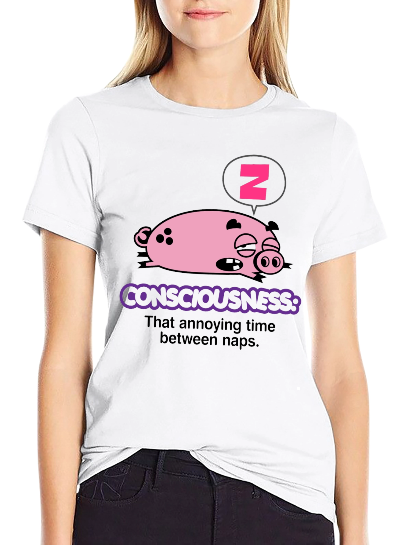 Consciousness Pig T-Shirt - Annoying Time Between Naps
