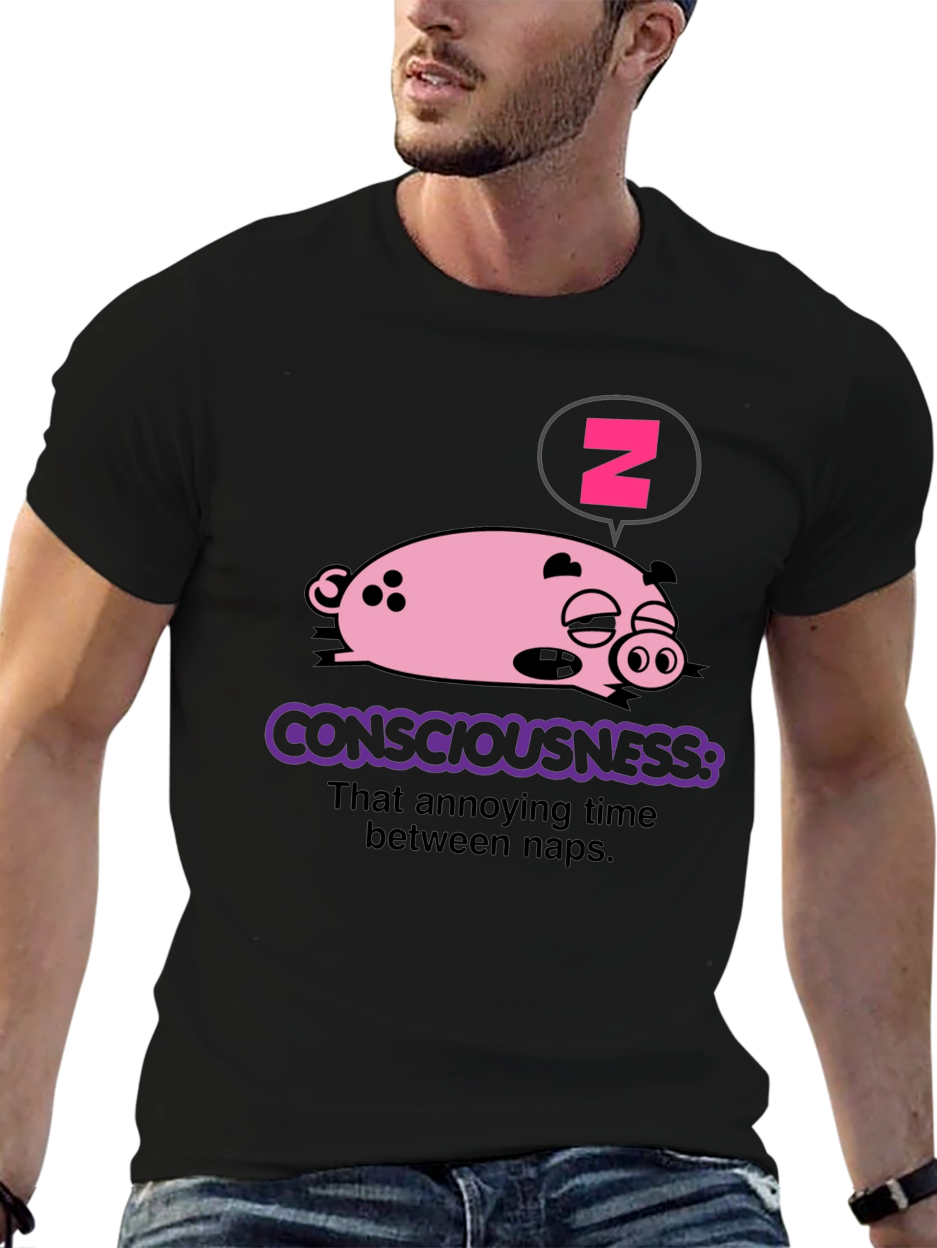 Consciousness Pig T-Shirt - Annoying Time Between Naps