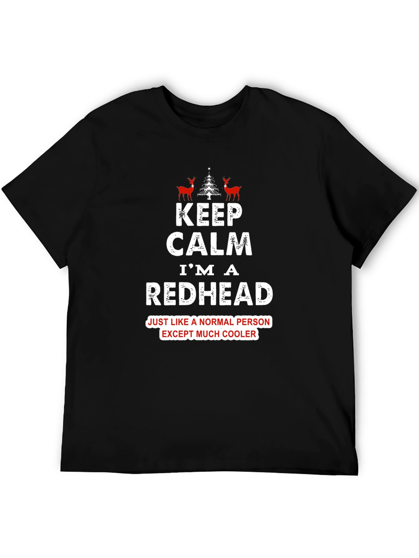 Keep Calm Im a Redhead T-Shirt