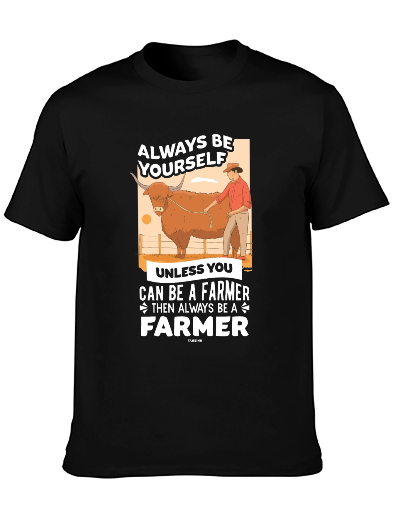 Always Be A Farmer Graphic T-Shirt