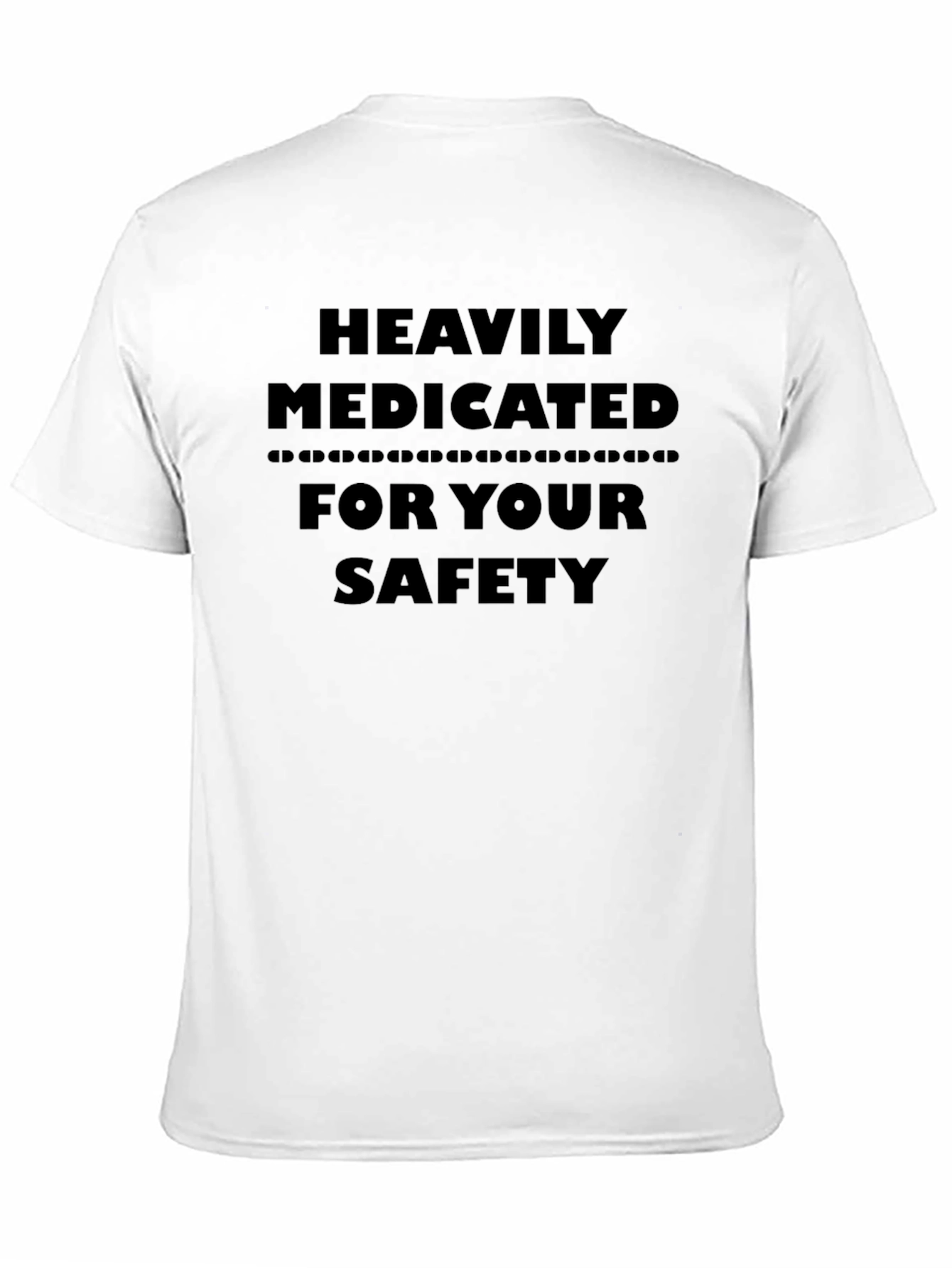 Heavily Medicated Safety Tee - Black Graphic T-Shirt
