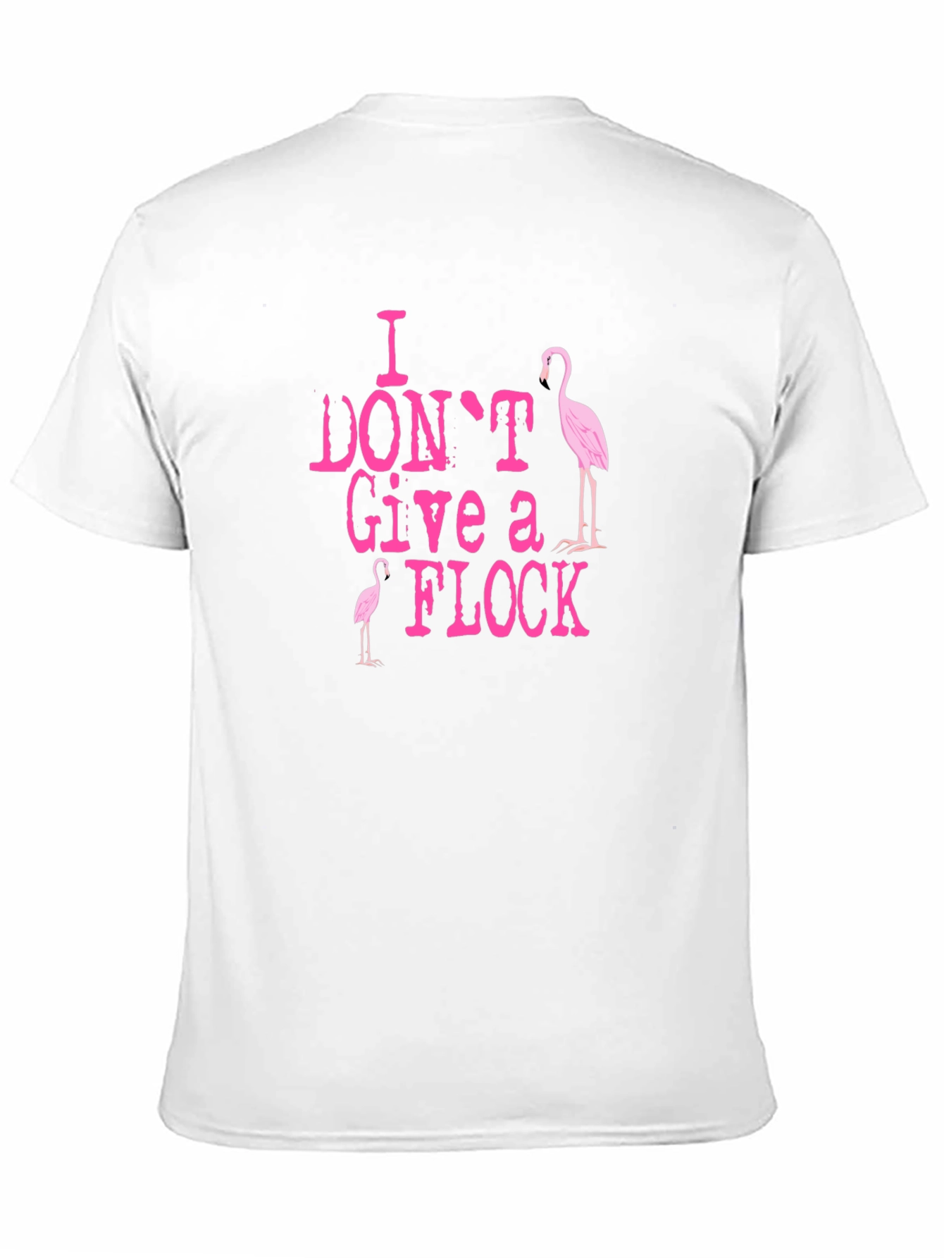 I Dont Give A Flock Flamingo Black T-Shirt