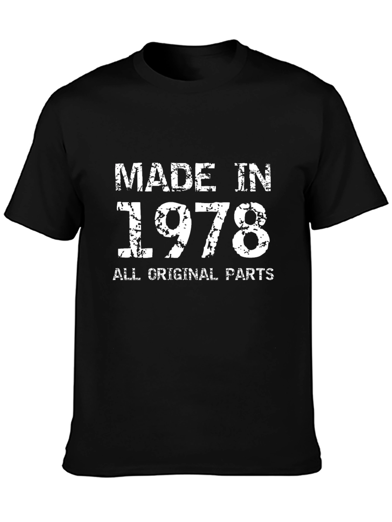Made in 1978 All Original Parts T-Shirt