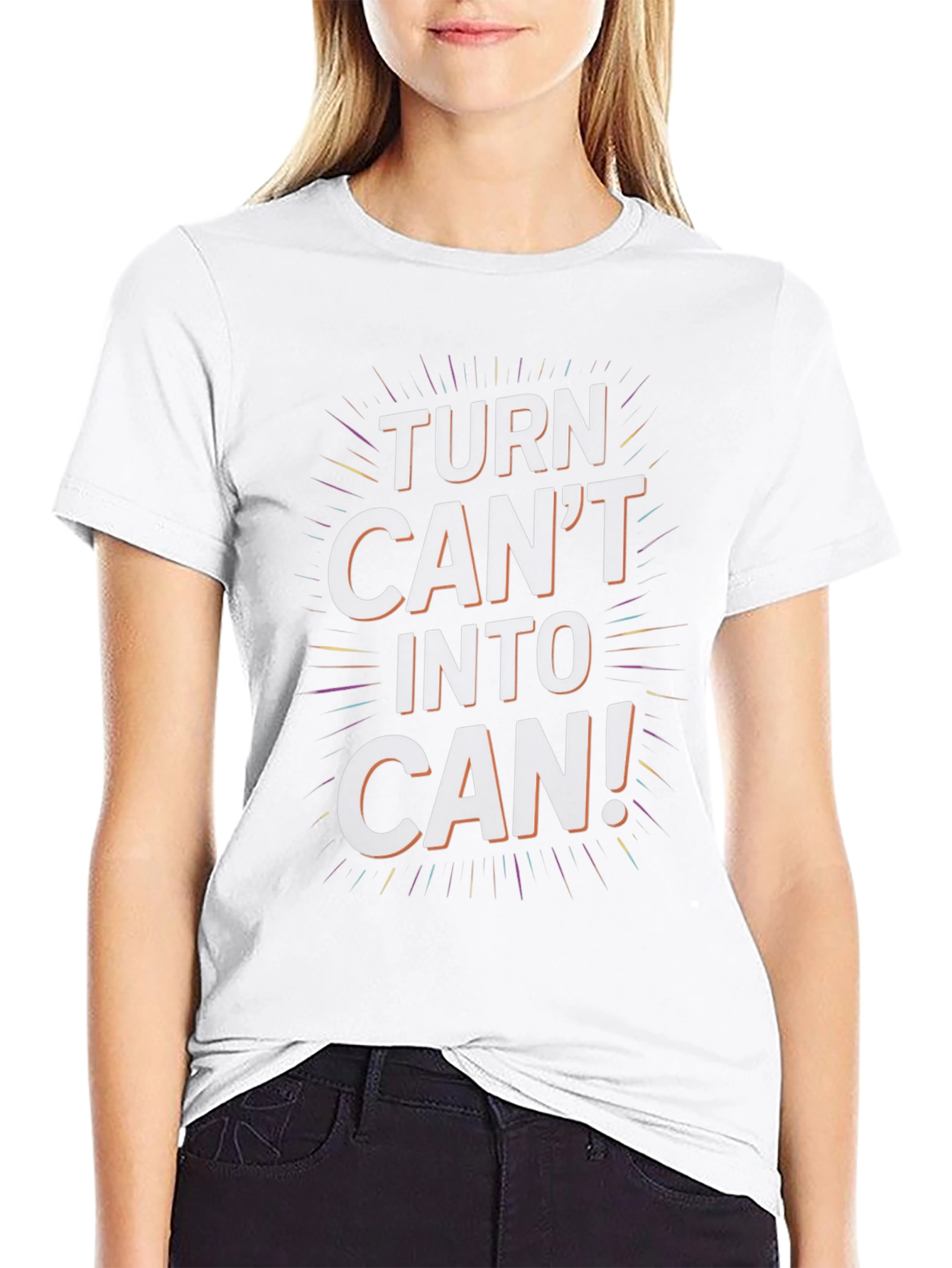 Inspirational Turn Cant Into Can Graphic Tee