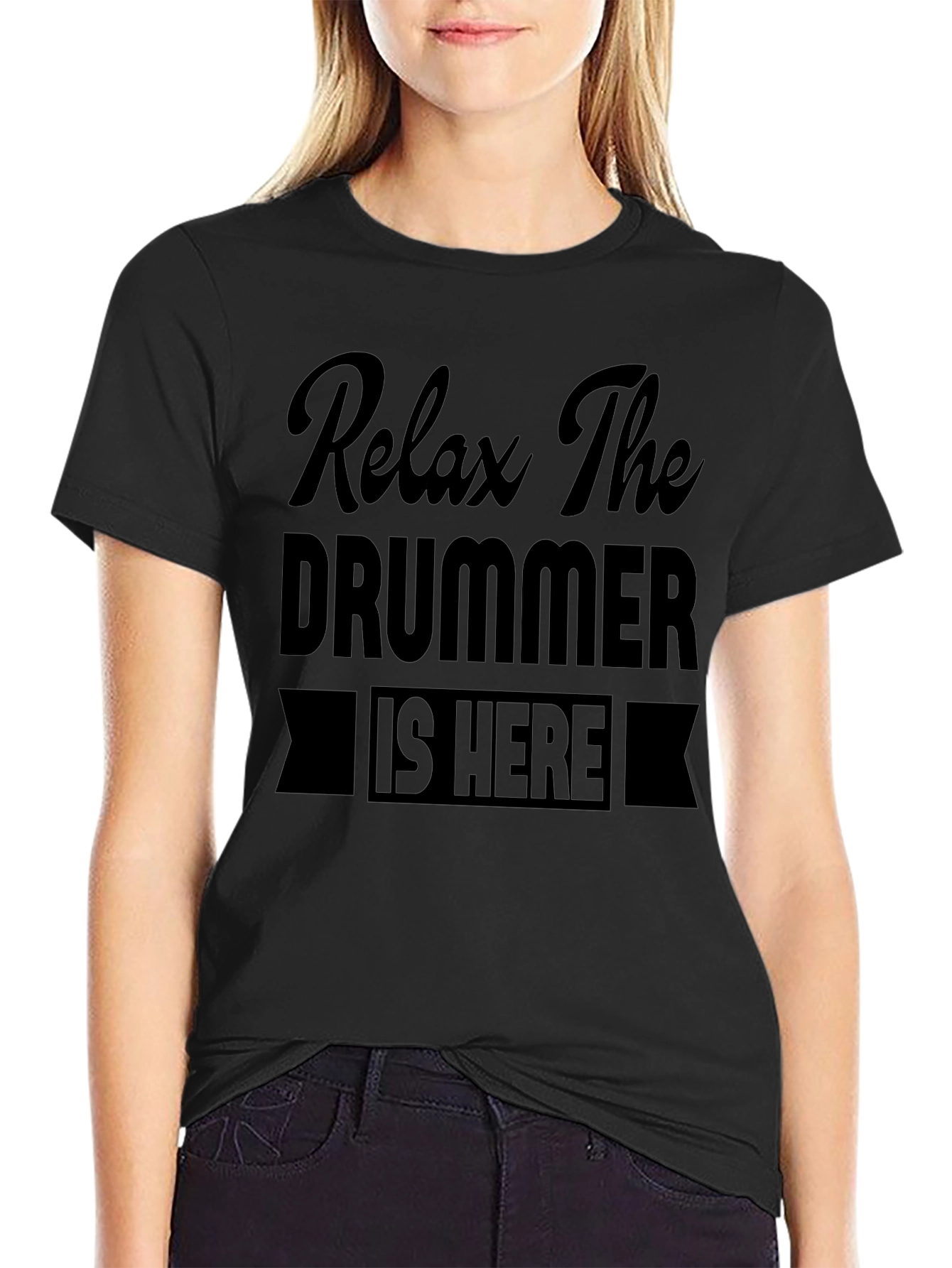 Relax The Drummer Is Here Graphic T-Shirt