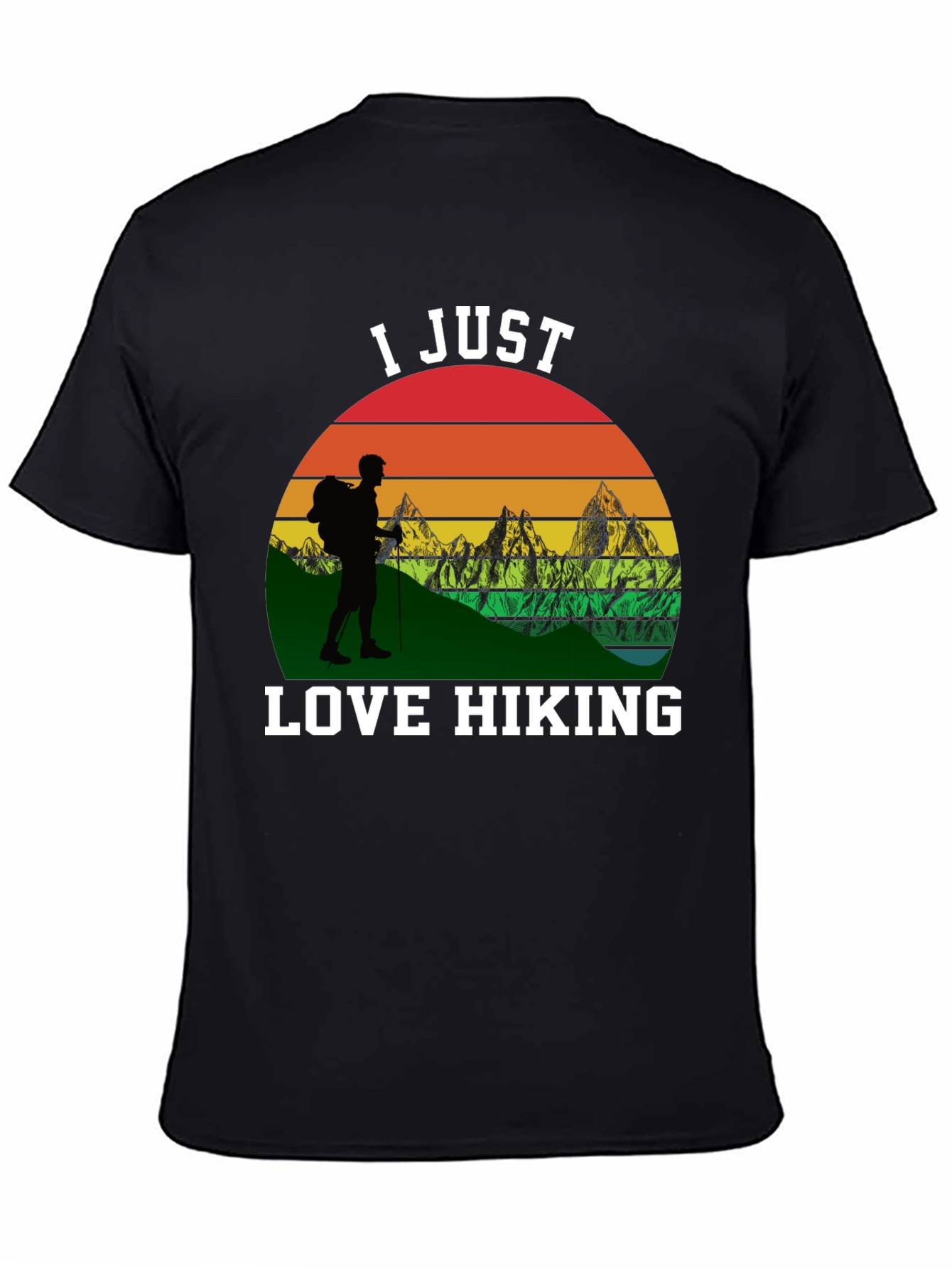 I Just Love Hiking Black T-Shirt
