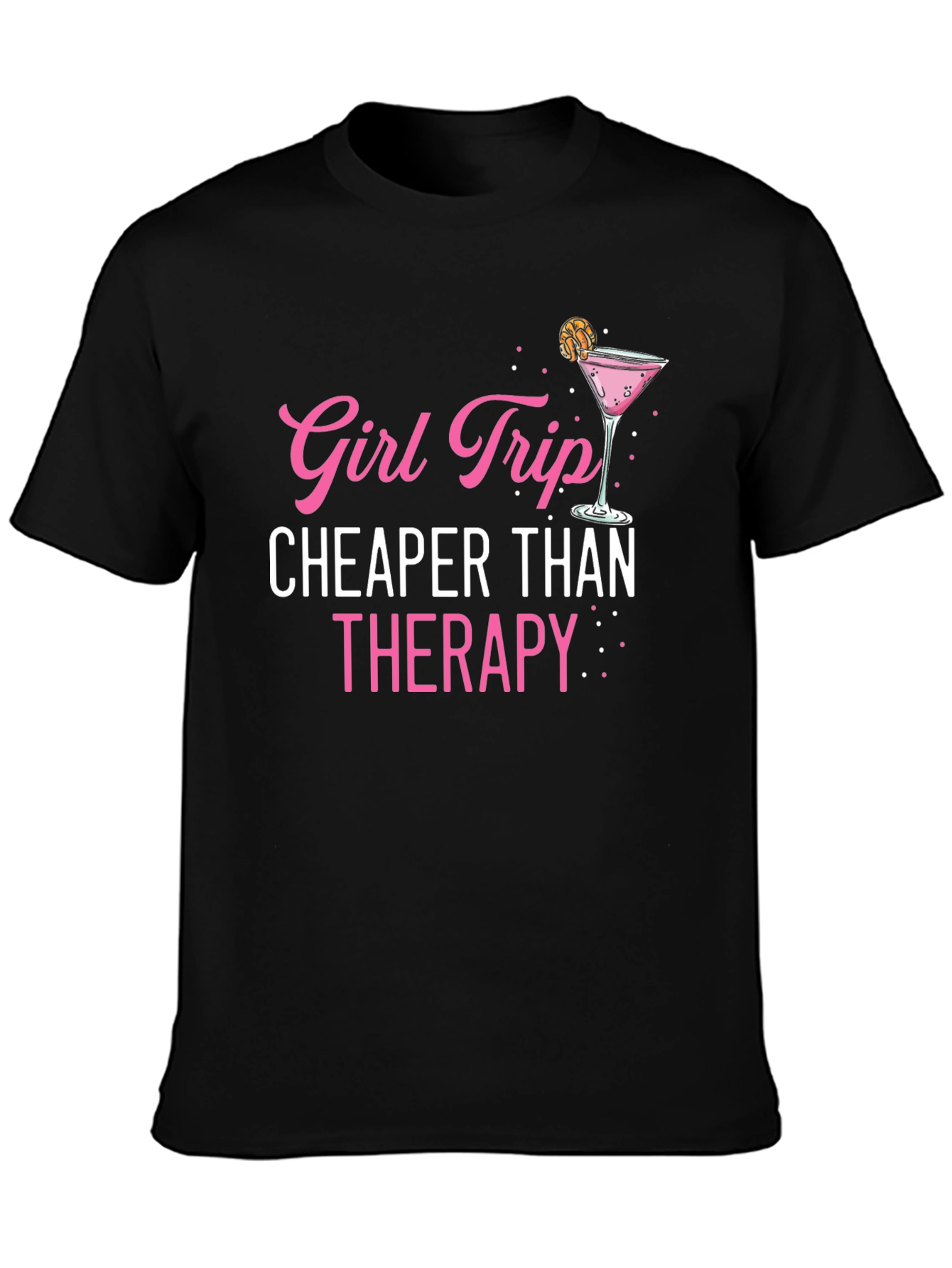 Girl Trip Cheaper Than Therapy Graphic Tee