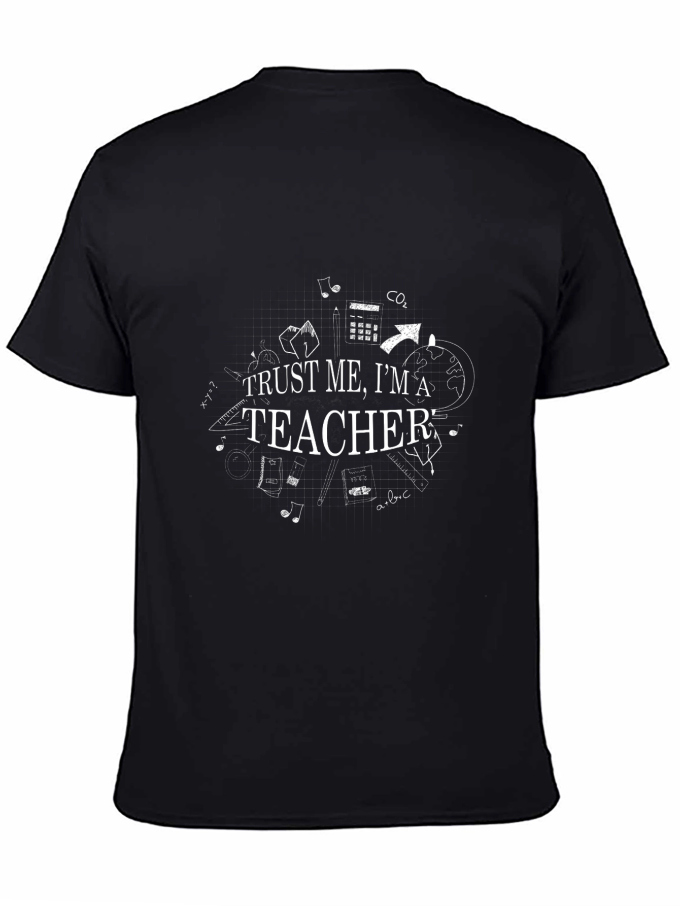 Trust Me Im A Teacher Graphic Tee
