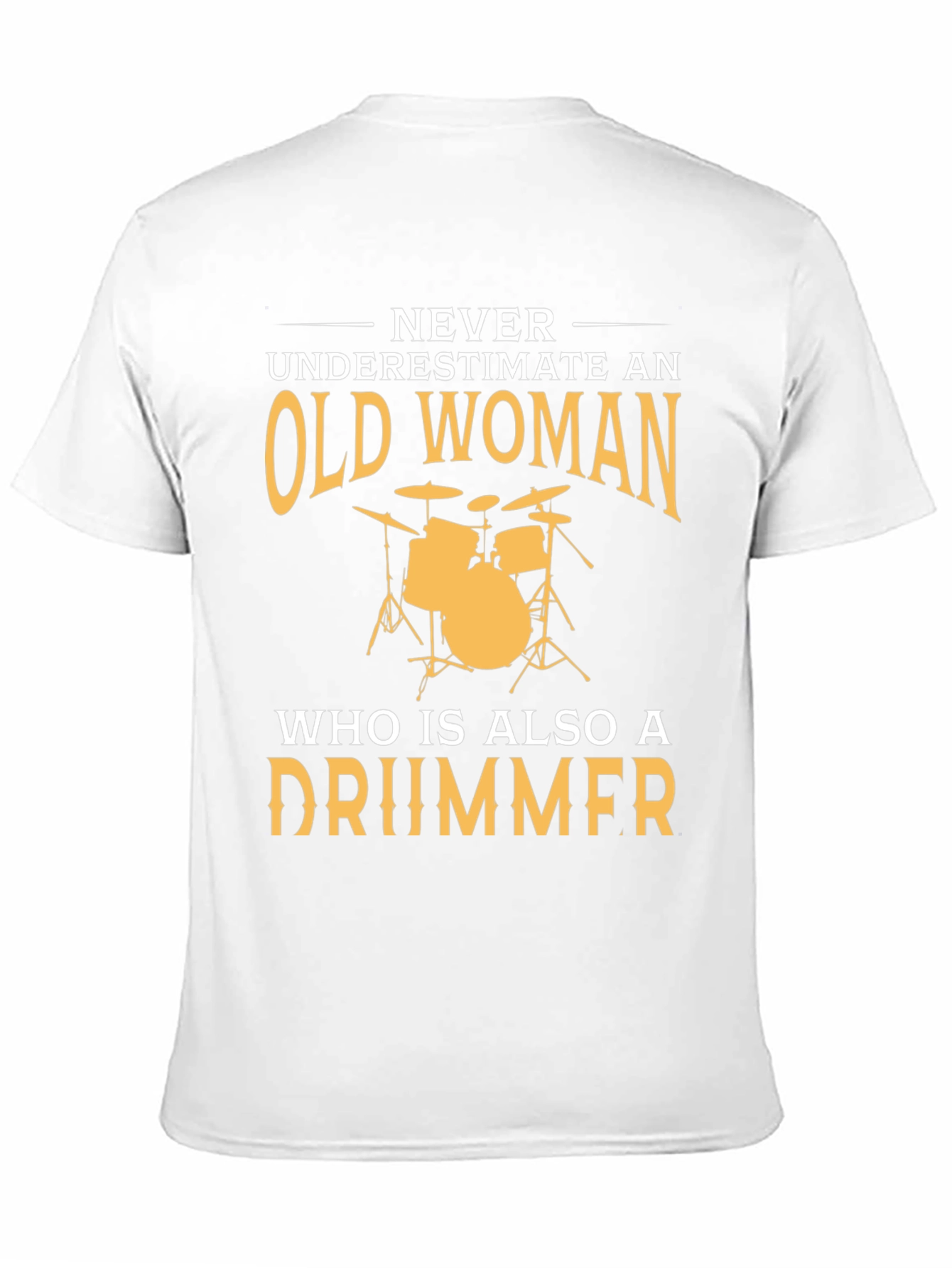 Old Woman Drummer T-Shirt - Funny Musician Tee