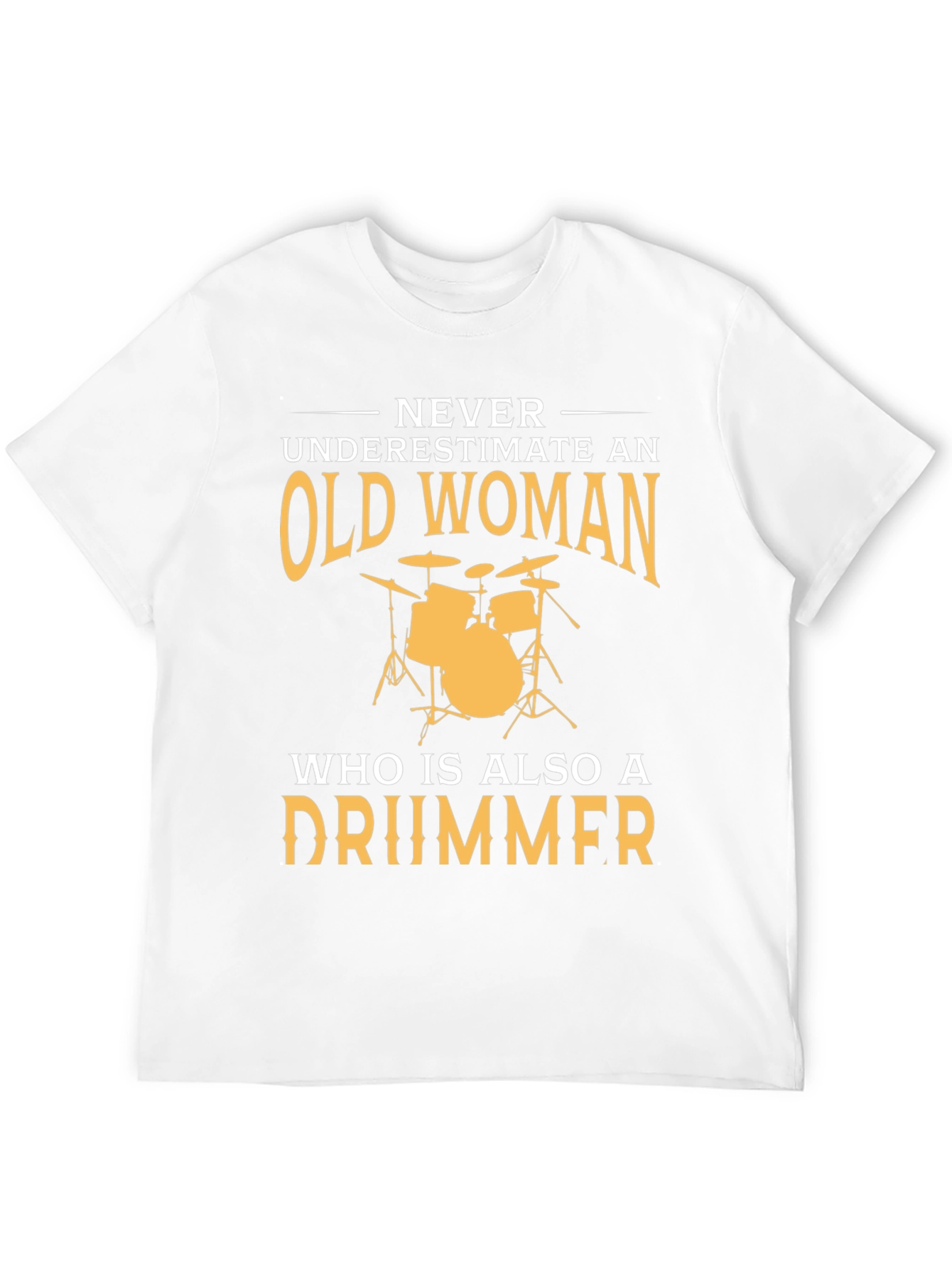 Old Woman Drummer T-Shirt - Funny Musician Tee