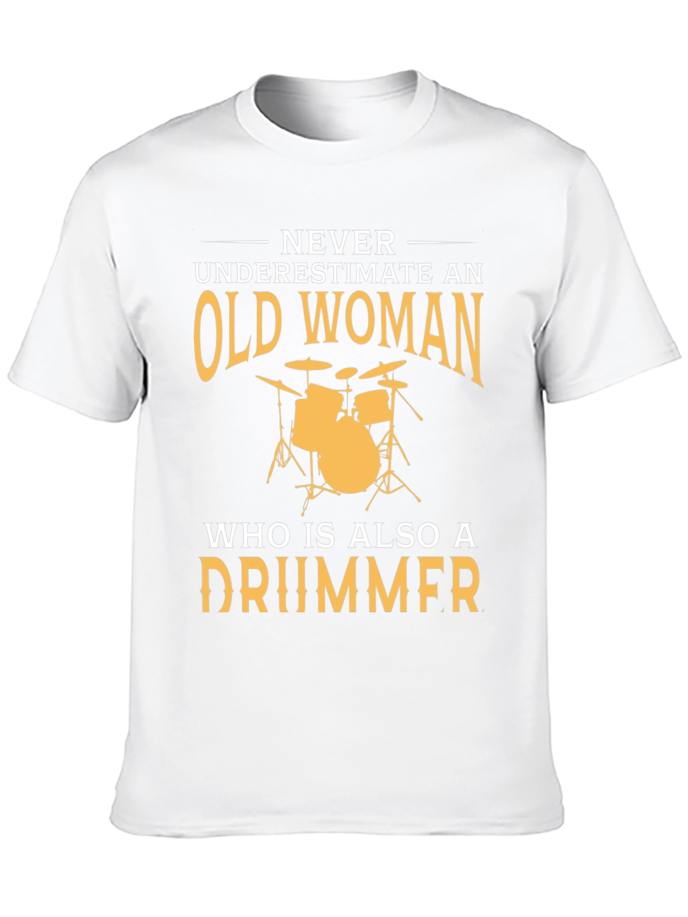 Old Woman Drummer T-Shirt - Funny Musician Tee