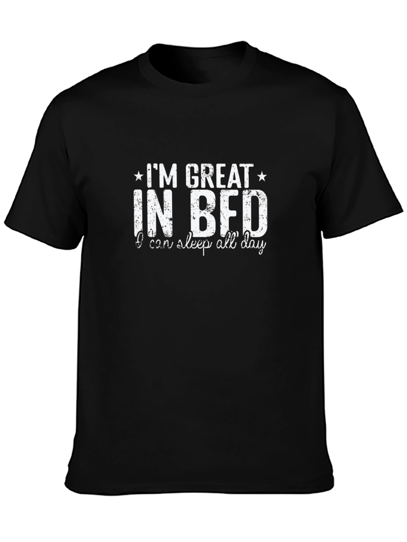 Im Great in BFD T-Shirt