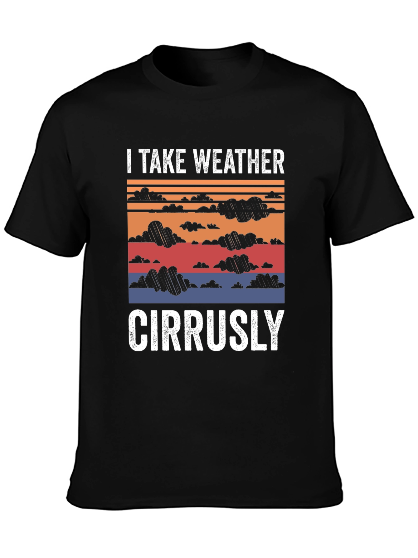 Weather Pun T-Shirt - Cirrusly Funny Tee