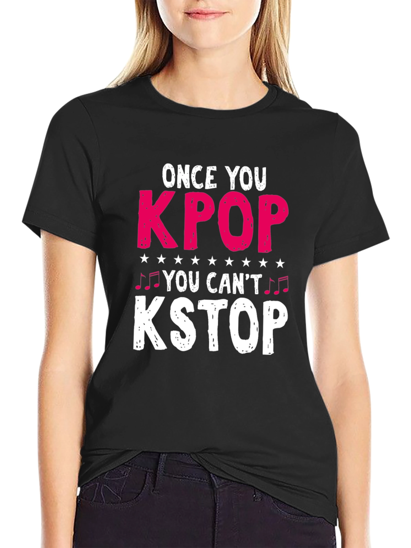 KPOP Fan T-Shirt: Once You KPOP You Cant KSTOP!