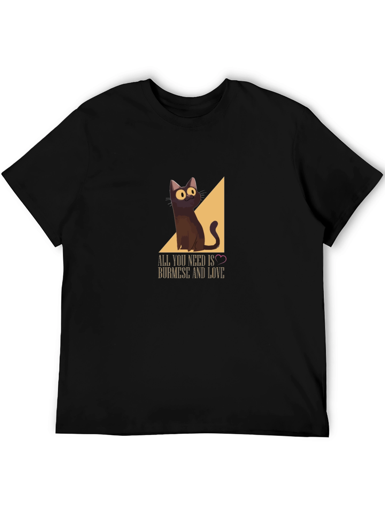 Burmese Cat T-Shirt: All You Need Is Love!