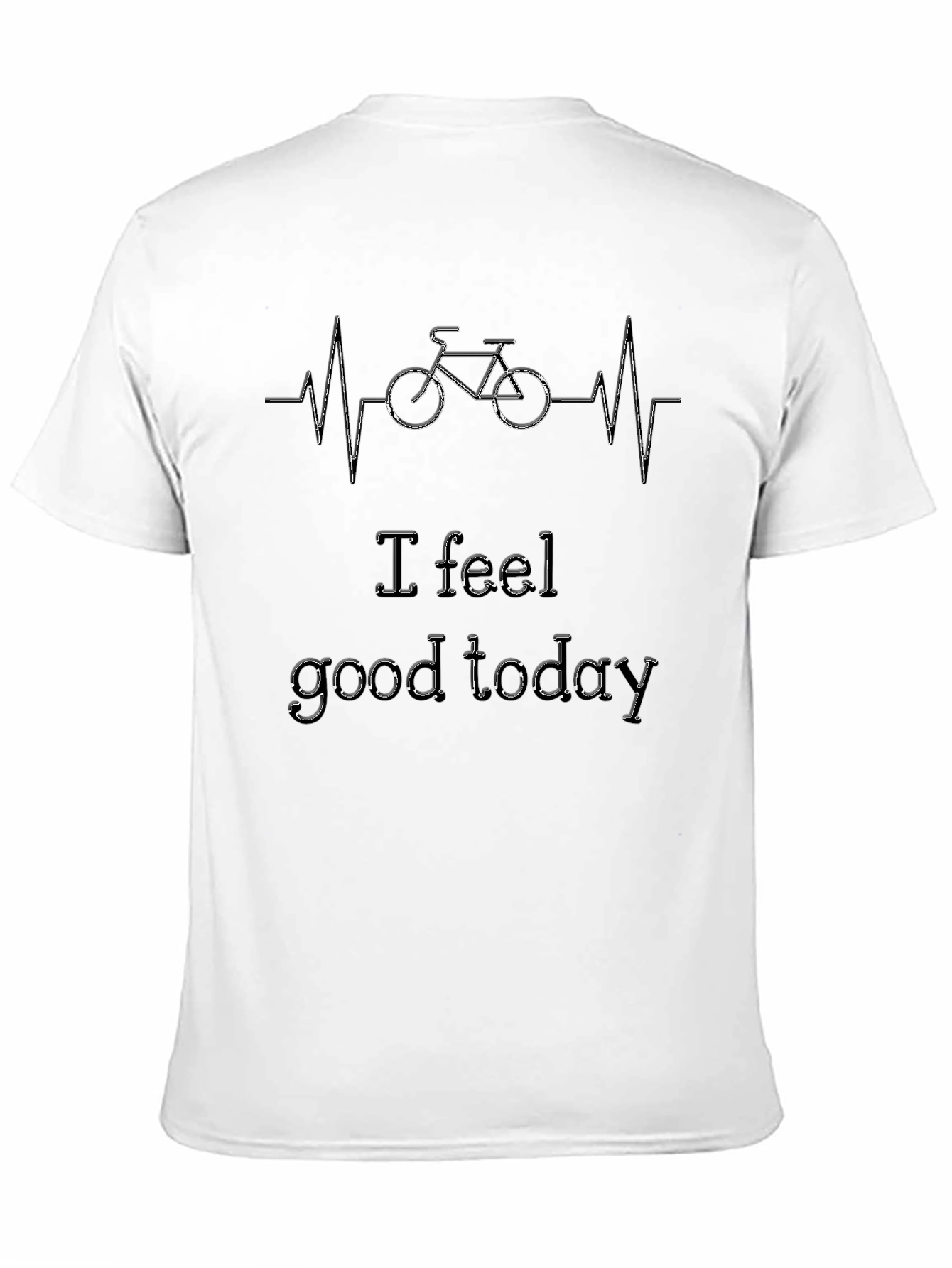 I Feel Good Today Cycling T-Shirt