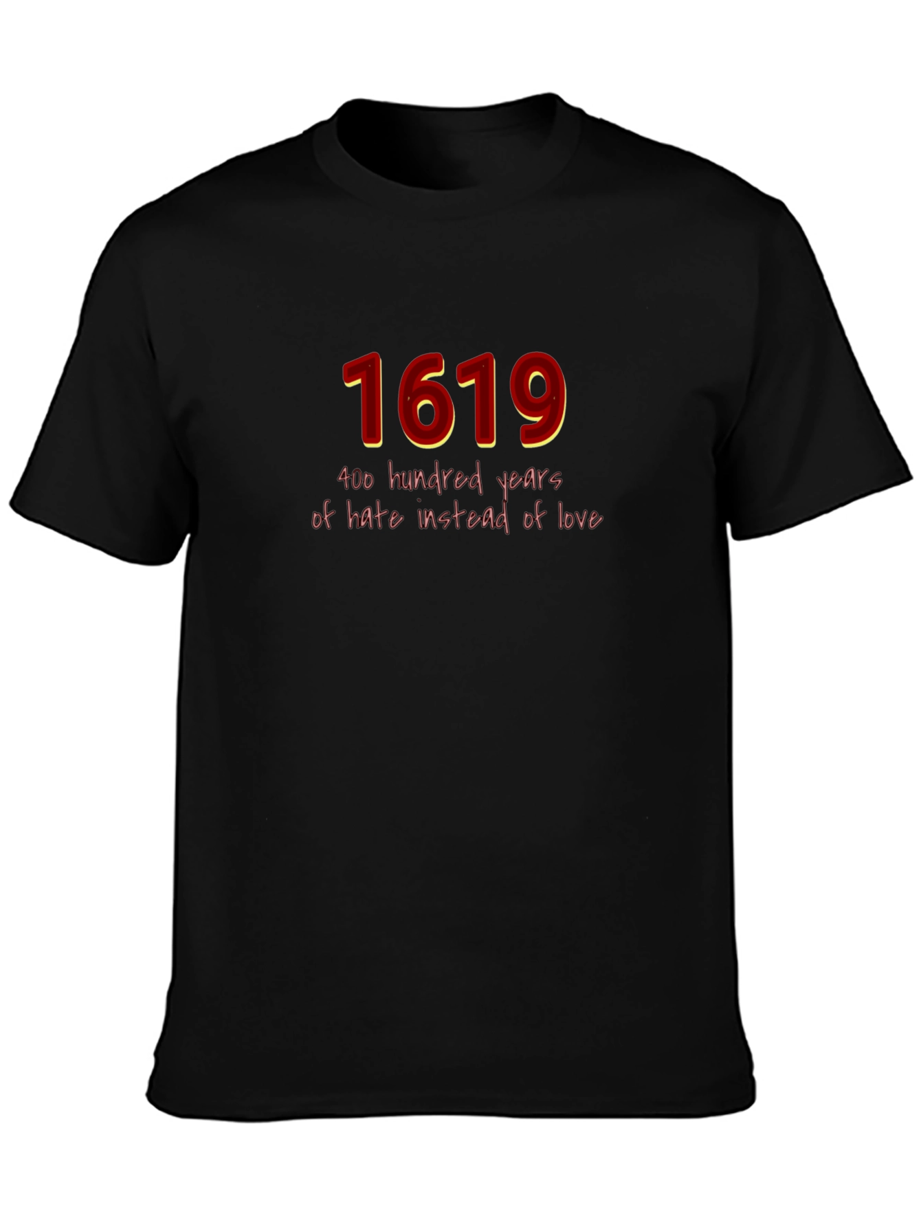 1619 Hate Instead of Love Graphic T-Shirt