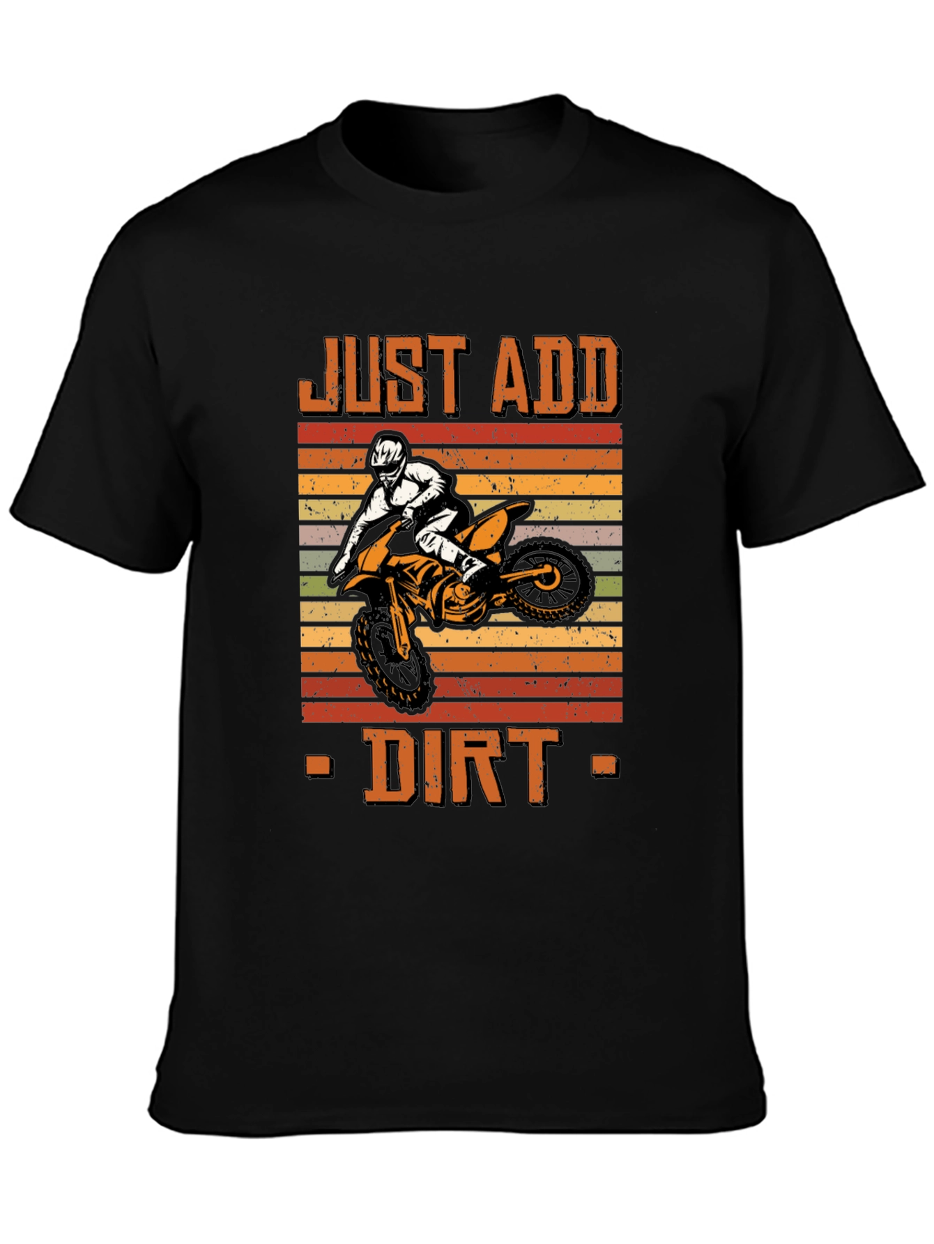 Just Add Dirt Motocross T-Shirt