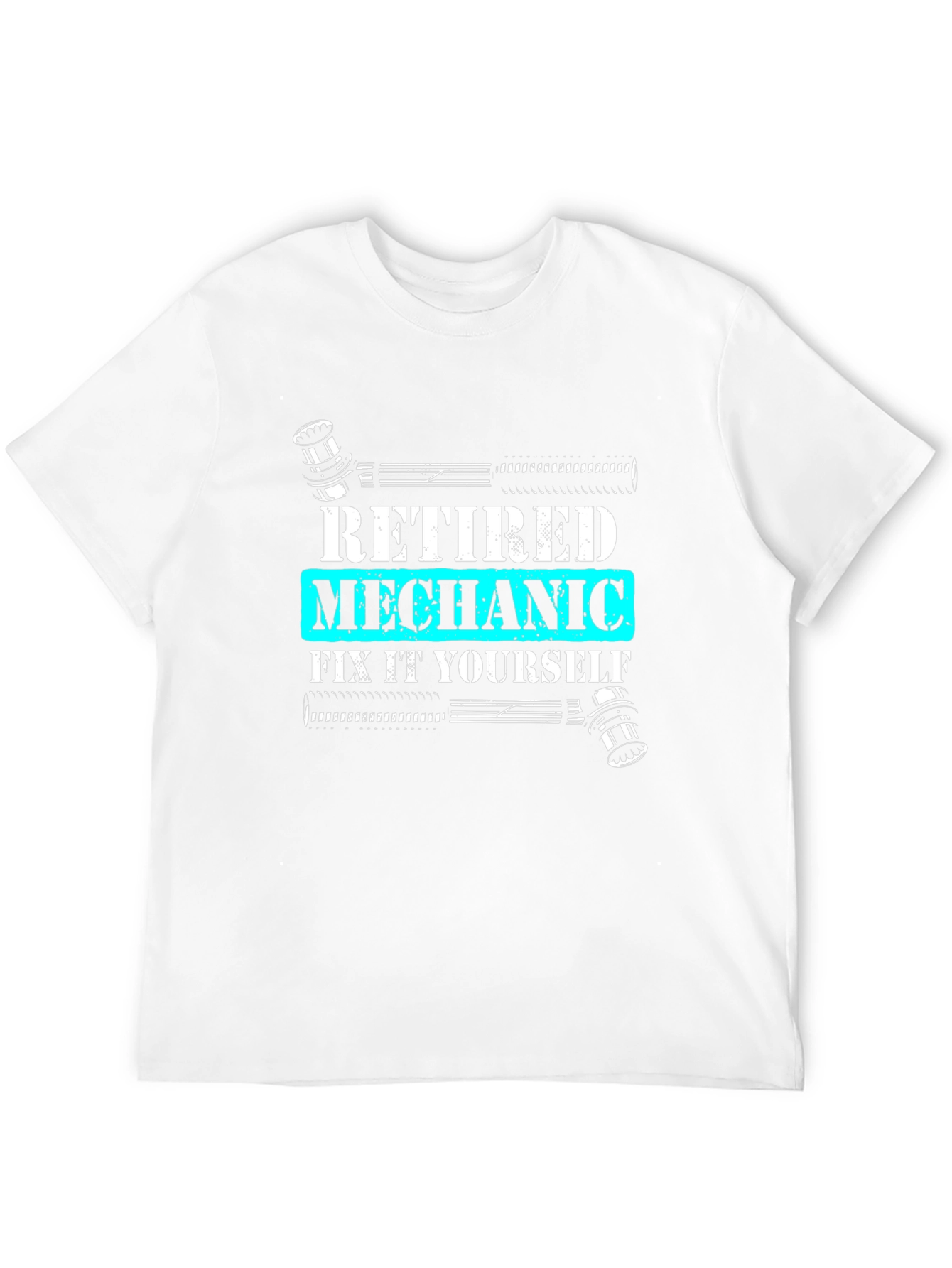 Retired Mechanic T-Shirt - Fix It Yourself