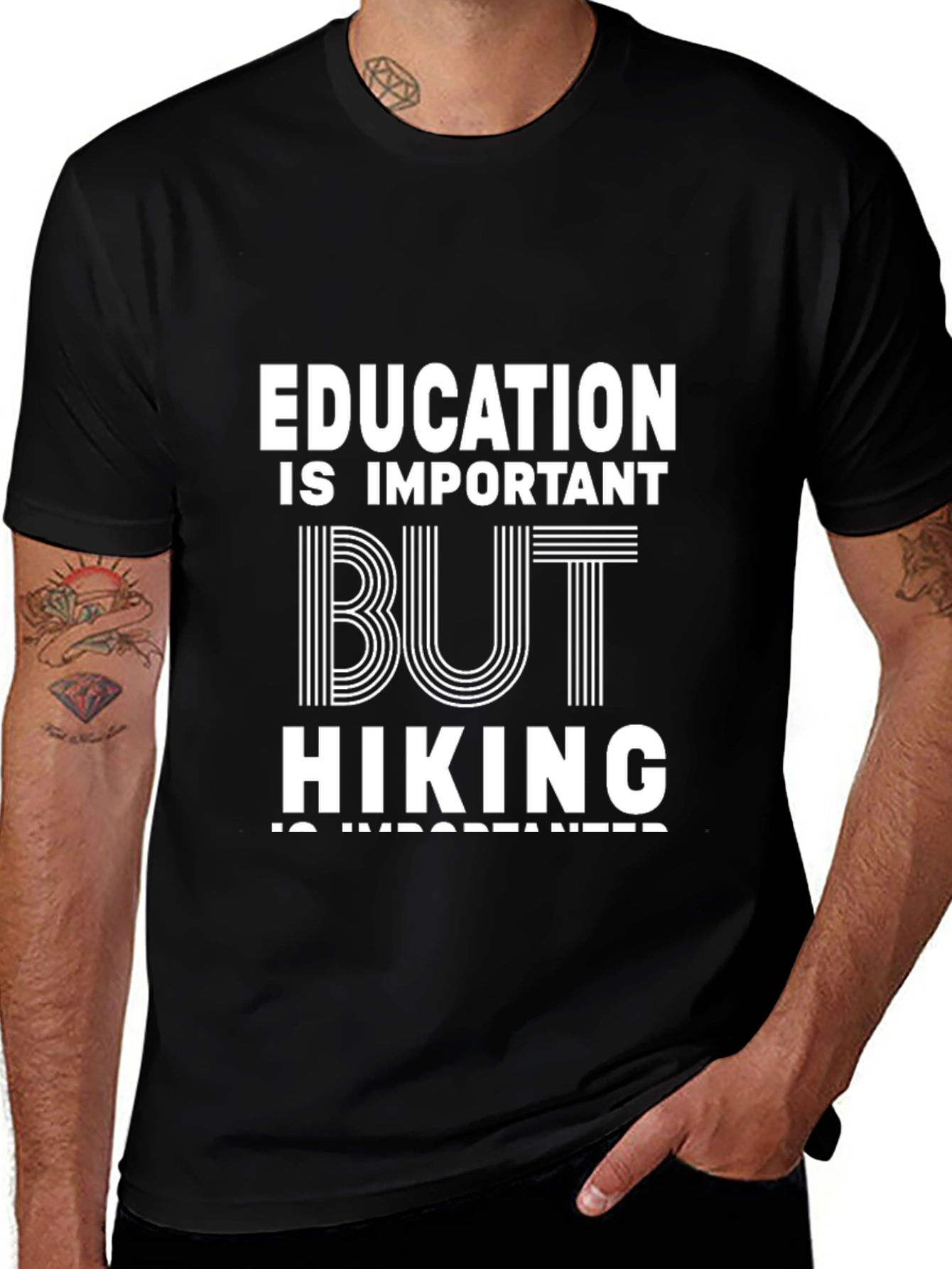 Education Important But Hiking T-Shirt