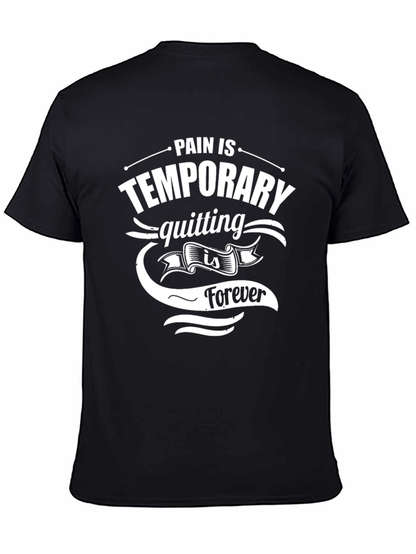 Motivational Black T-Shirt: Pain is Temporary