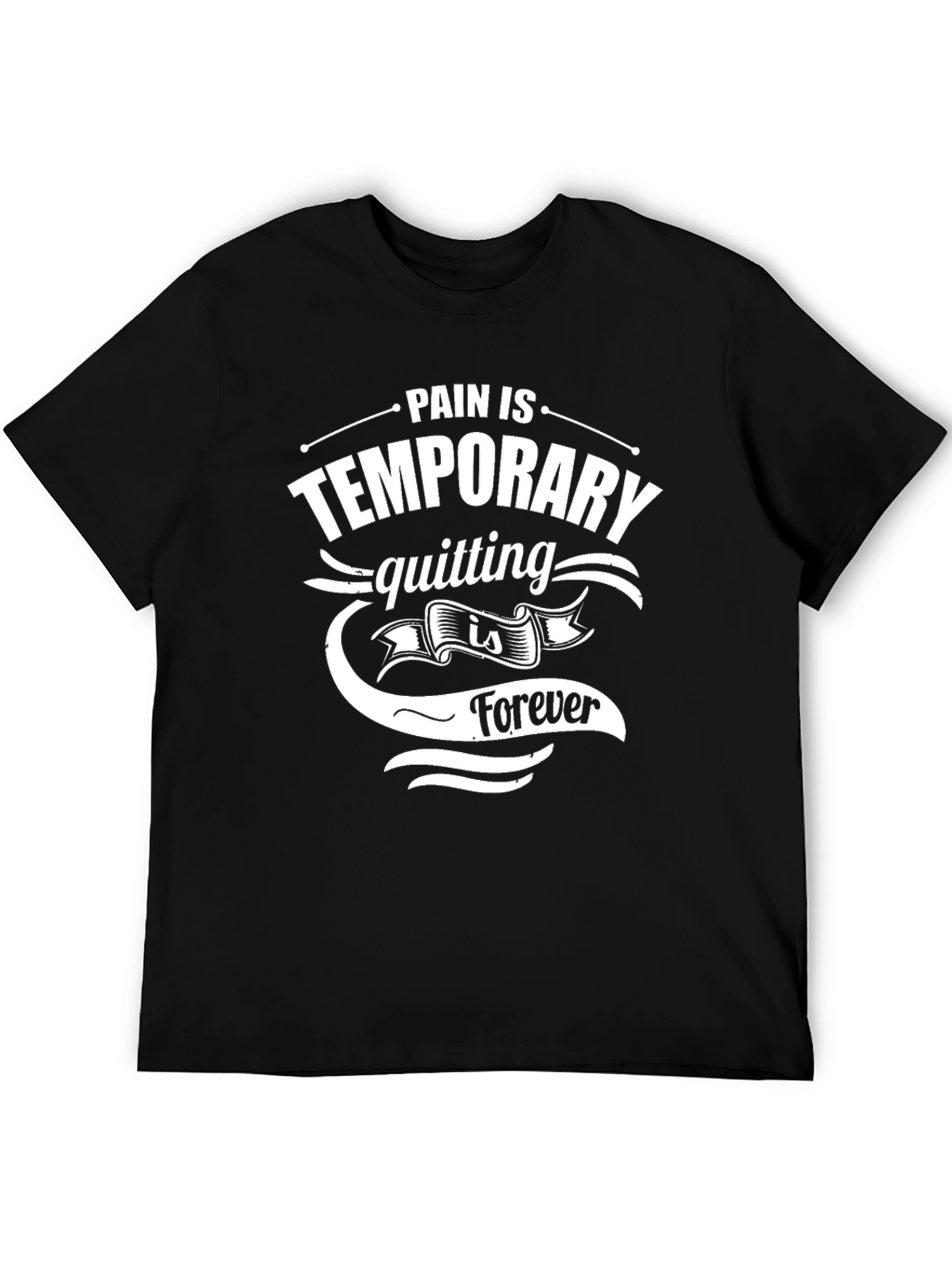 Motivational Black T-Shirt: Pain is Temporary