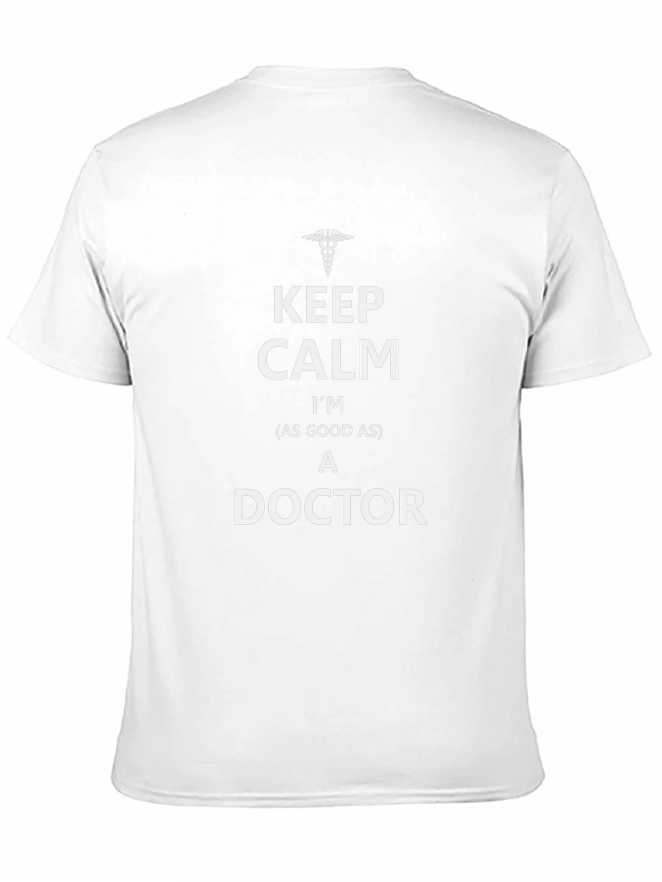 Keep Calm Doctor T-Shirt - Funny Medical Tee