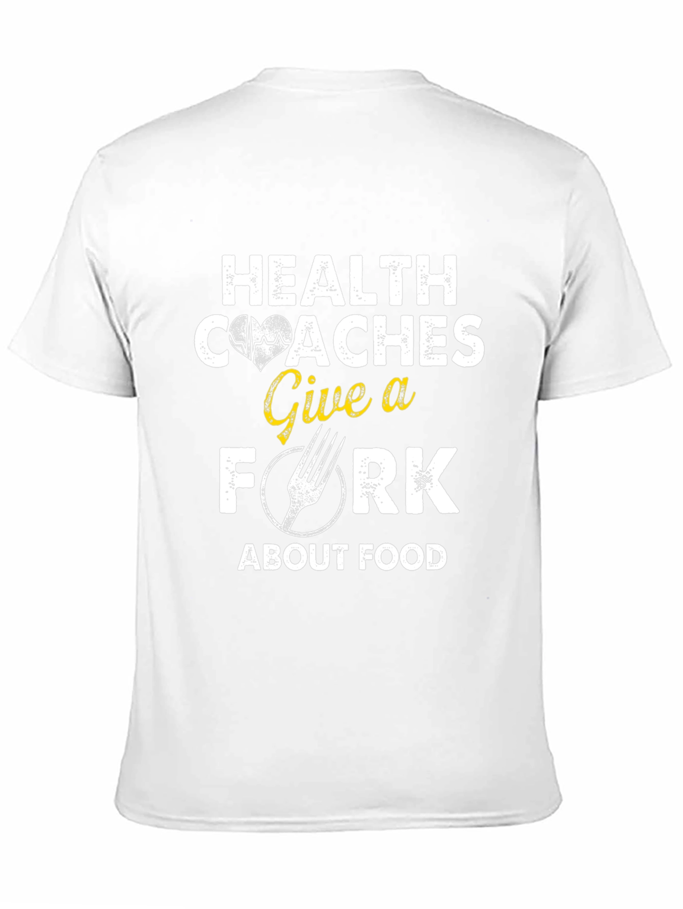 Health Coaches Give a Fork T-Shirt