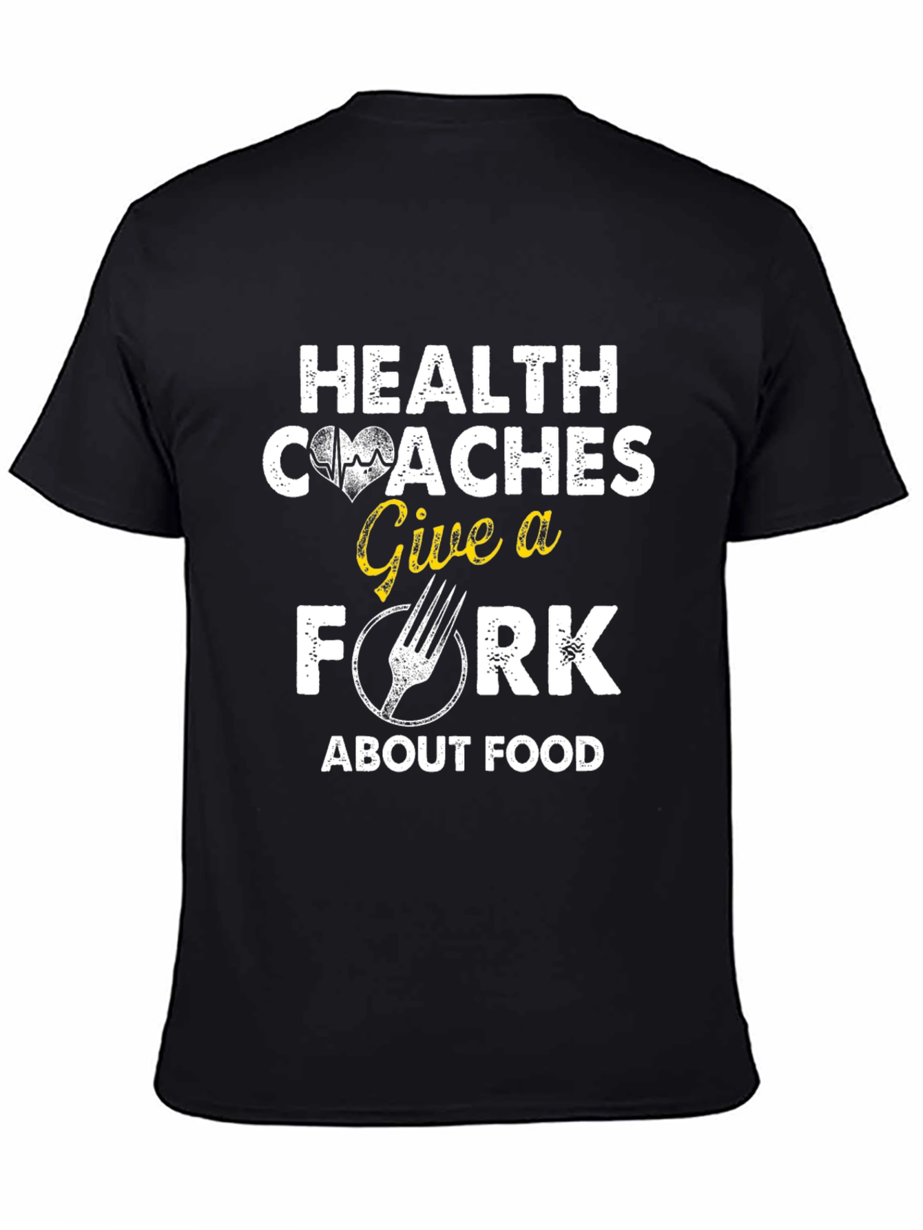 Health Coaches Give a Fork T-Shirt