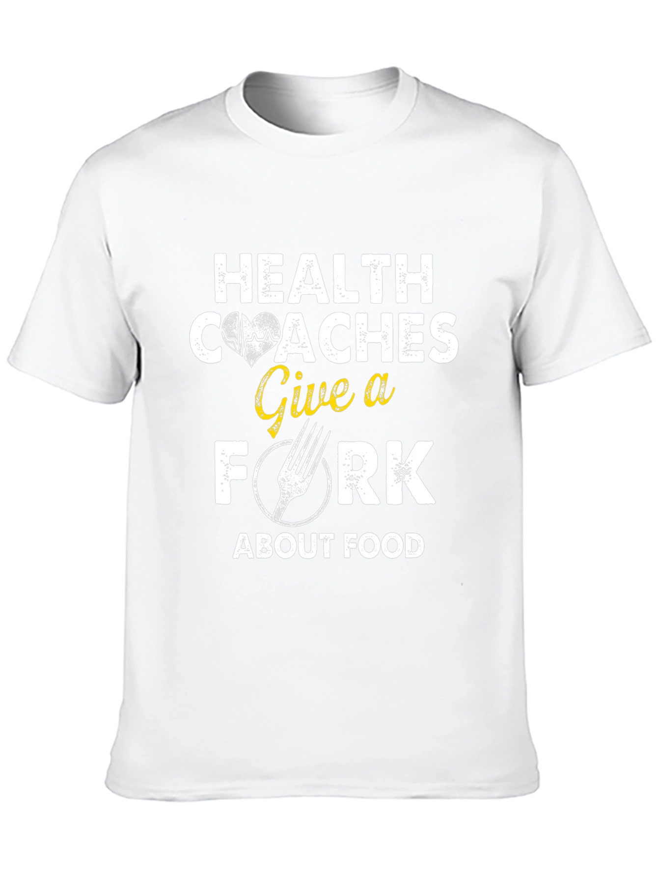 Health Coaches Give a Fork T-Shirt