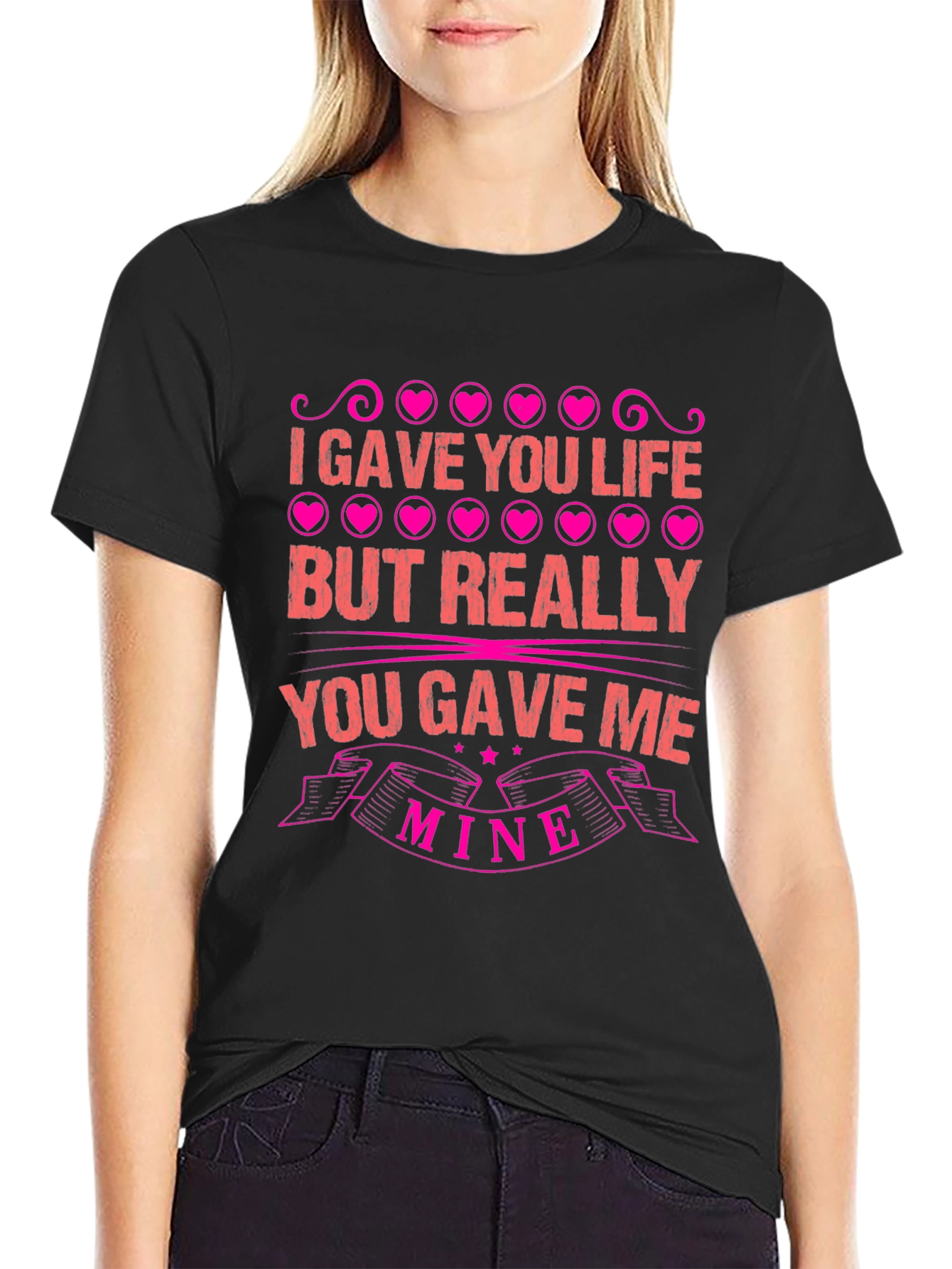 I Gave You Life Graphic Tee