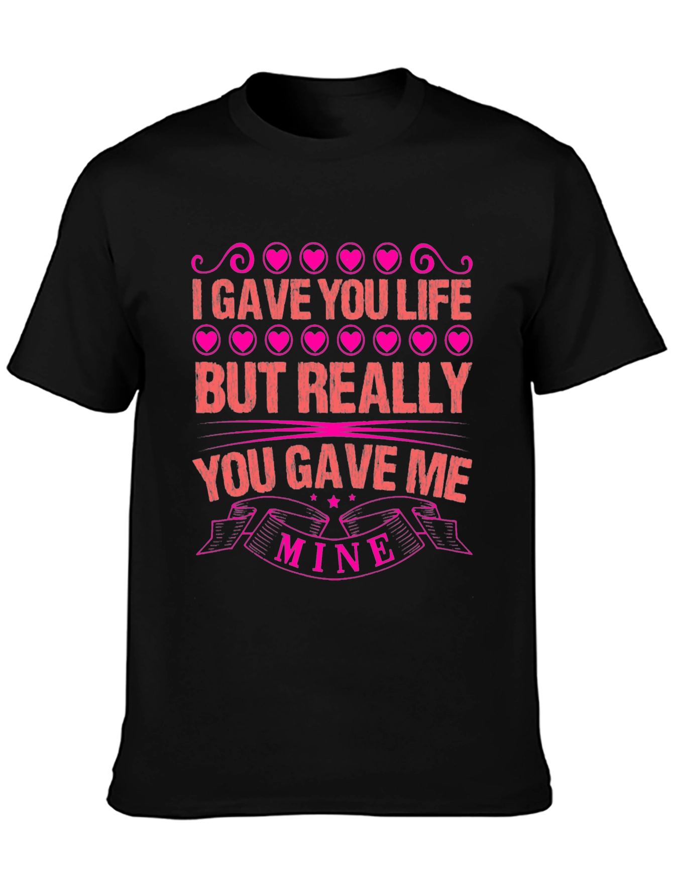 I Gave You Life Graphic Tee