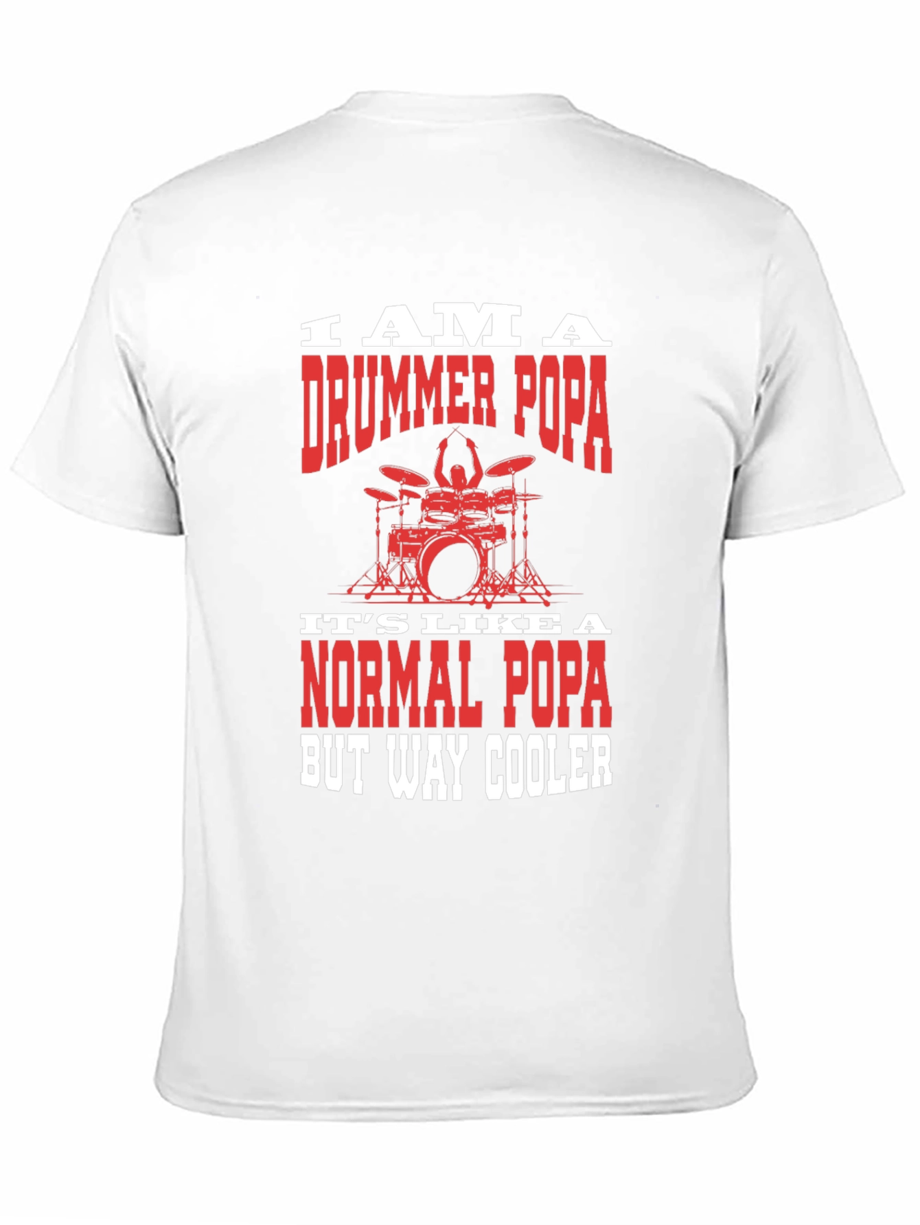 Drummer Popa Graphic T-Shirt - Cool Dad Tee